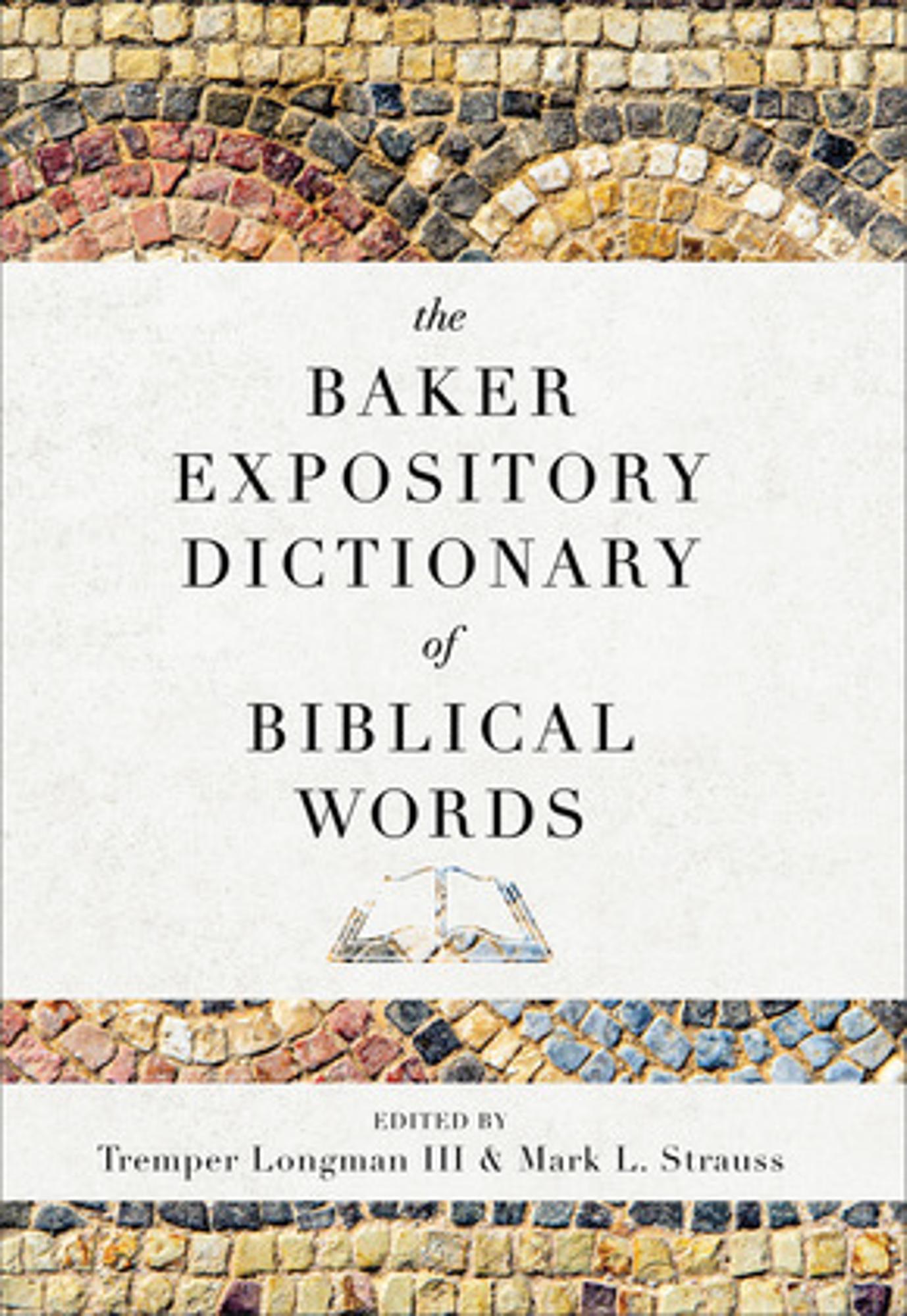 Cover image for Baker Expository Dictionary of Biblical Words