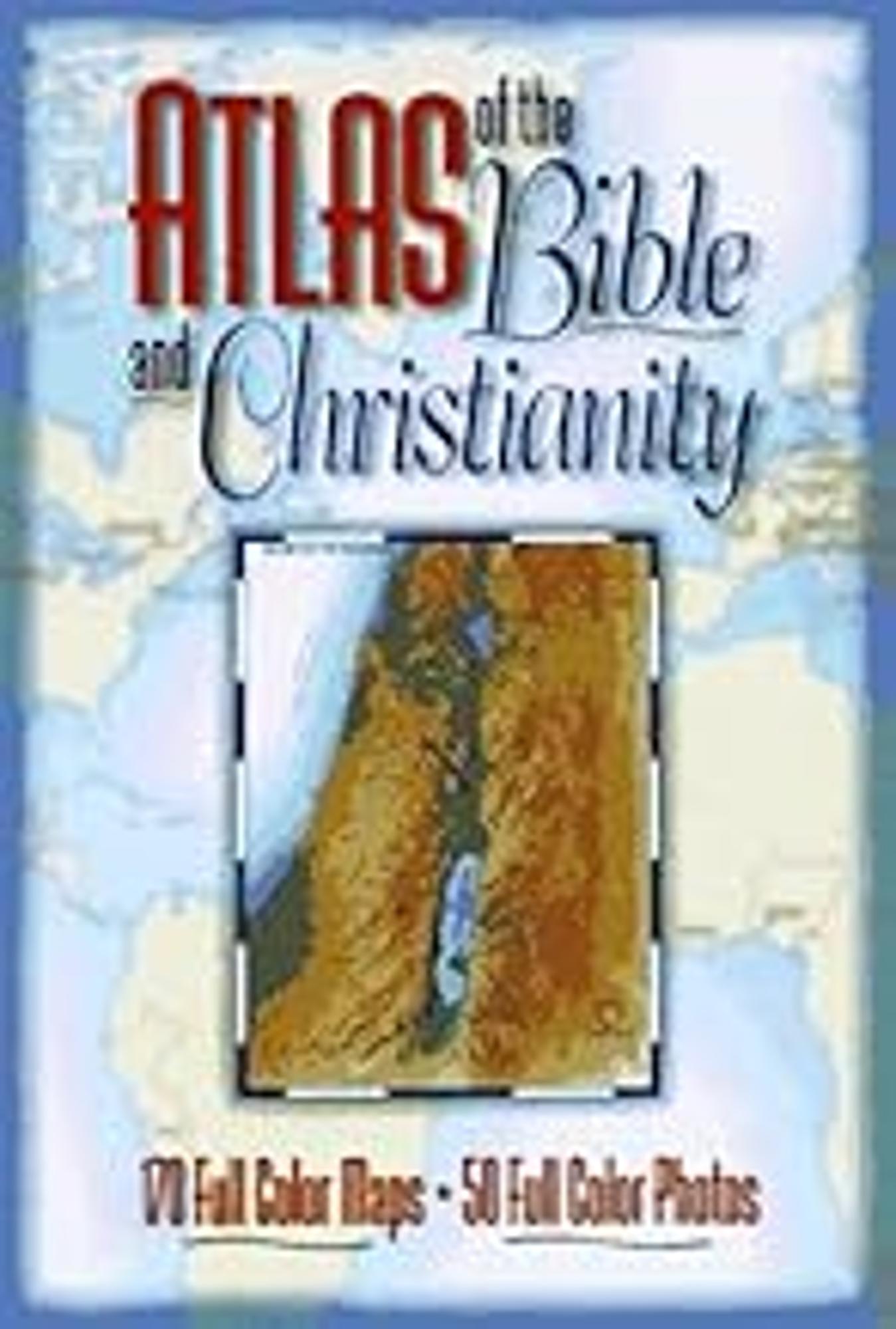 Cover image for Atlas of the Bible and Christianity
