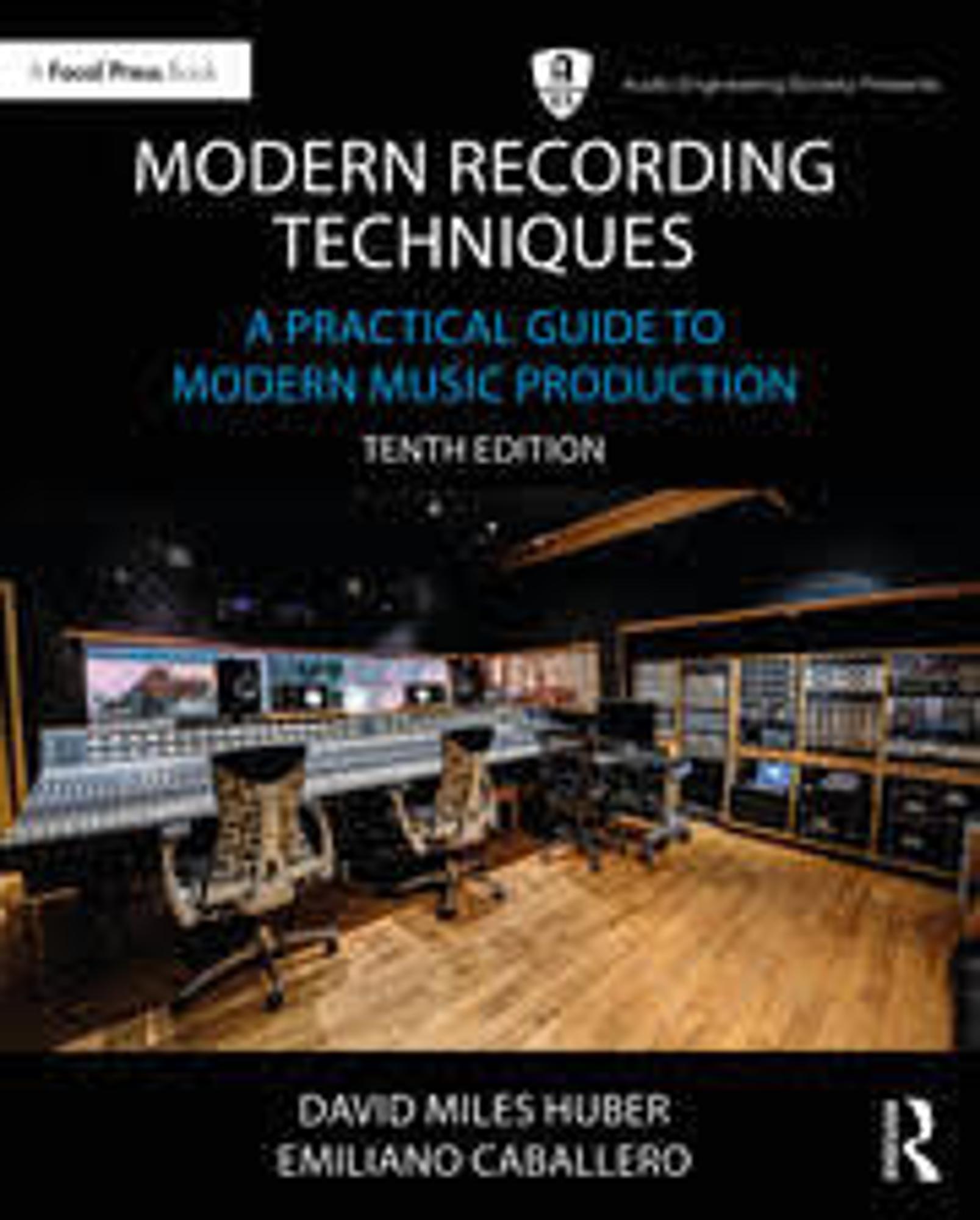 Cover image for Modern Recording Techniques: A Practical Guide to Modern Music Production