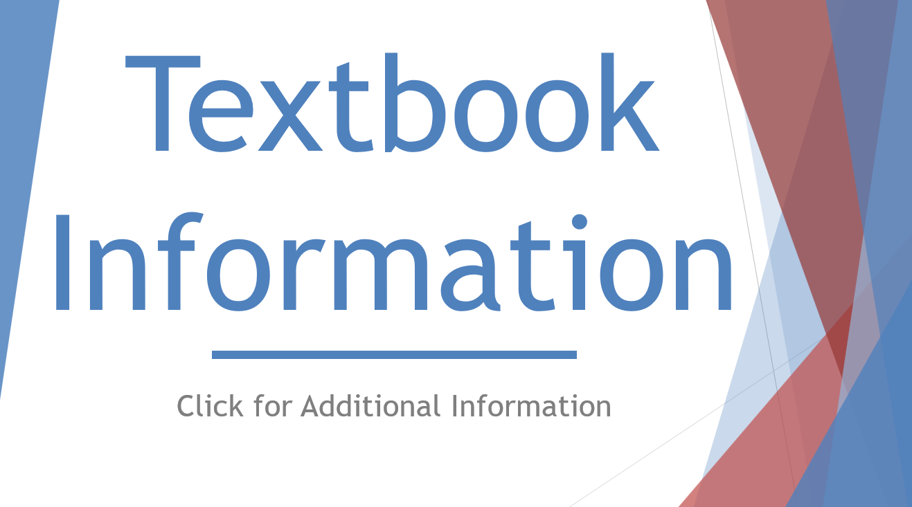 Click for Additional Textbook Information and frequently asked questions.