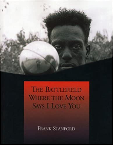 Cover image for THE BATTLEFIELD WHERE THE MOON SAYS I LOVE YOU
