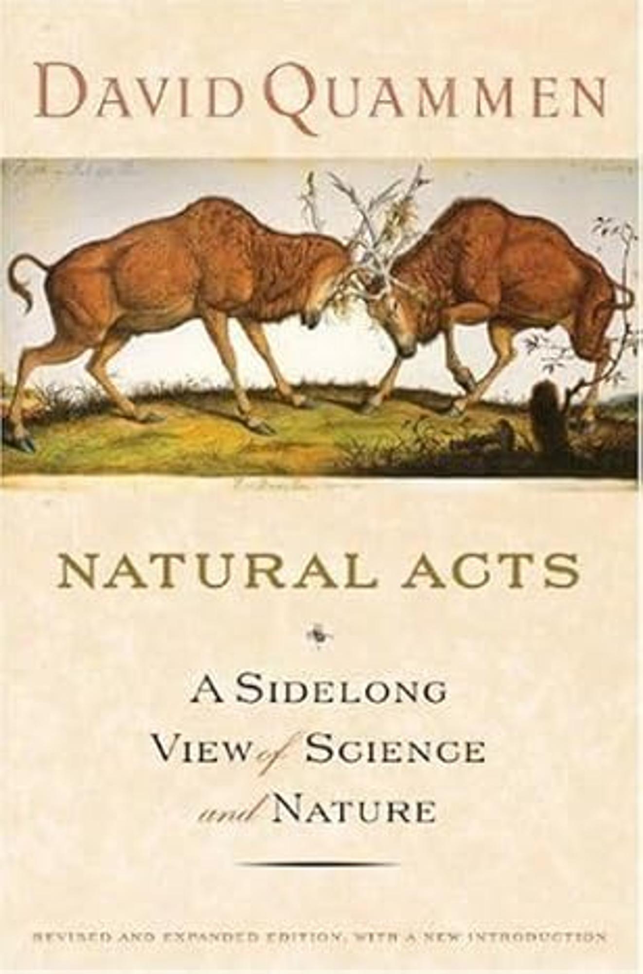 Cover image for Natural Acts : A Sidelong View of Science and Nature