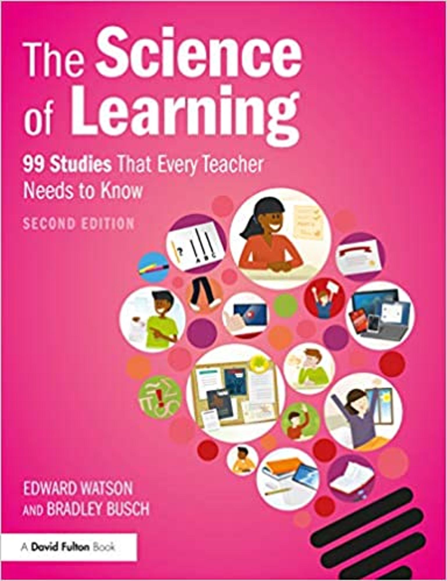 Cover image for The Science of Learning 99 Studies That Every Teacher Needs to Know