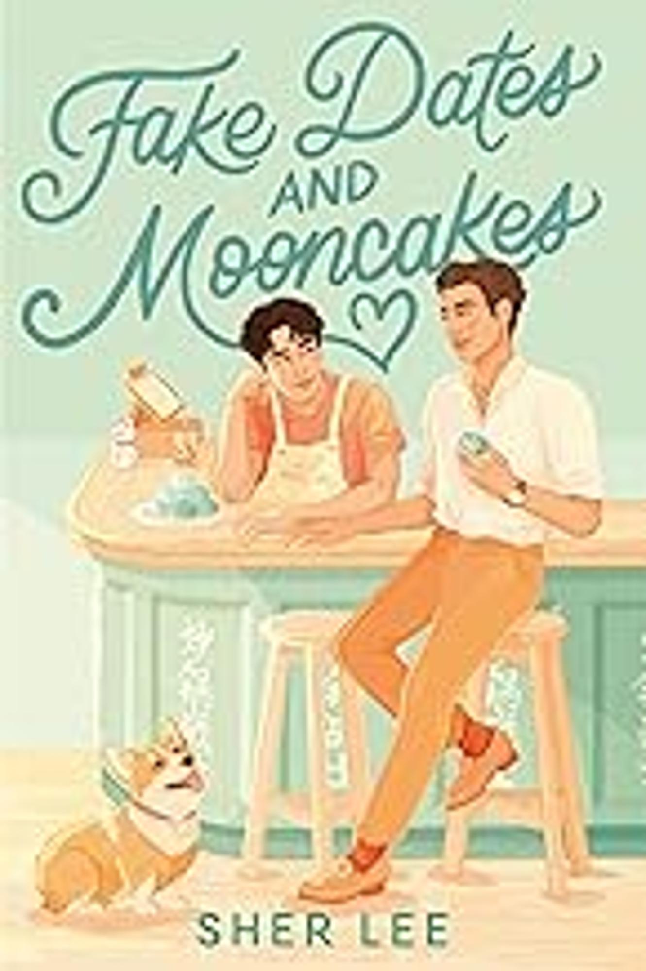 Cover image for FAKE DATES AND MOONCAKES (PB)
