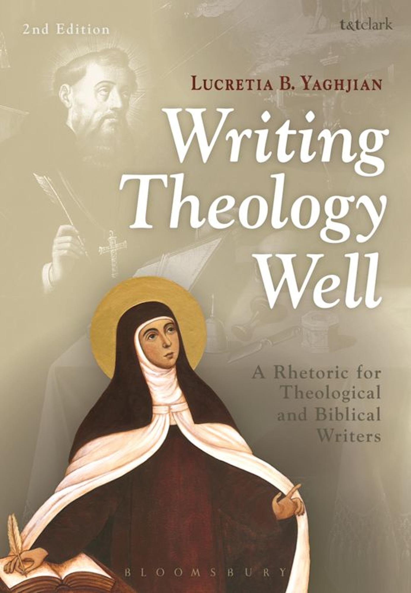 Cover image for Writing Theology Well: A Rhetoric for Theological and Biblical Writers