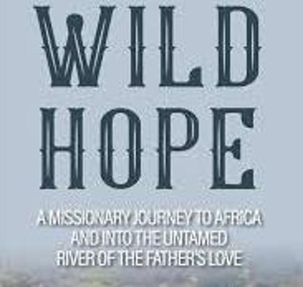 Wild Hope; $16.99