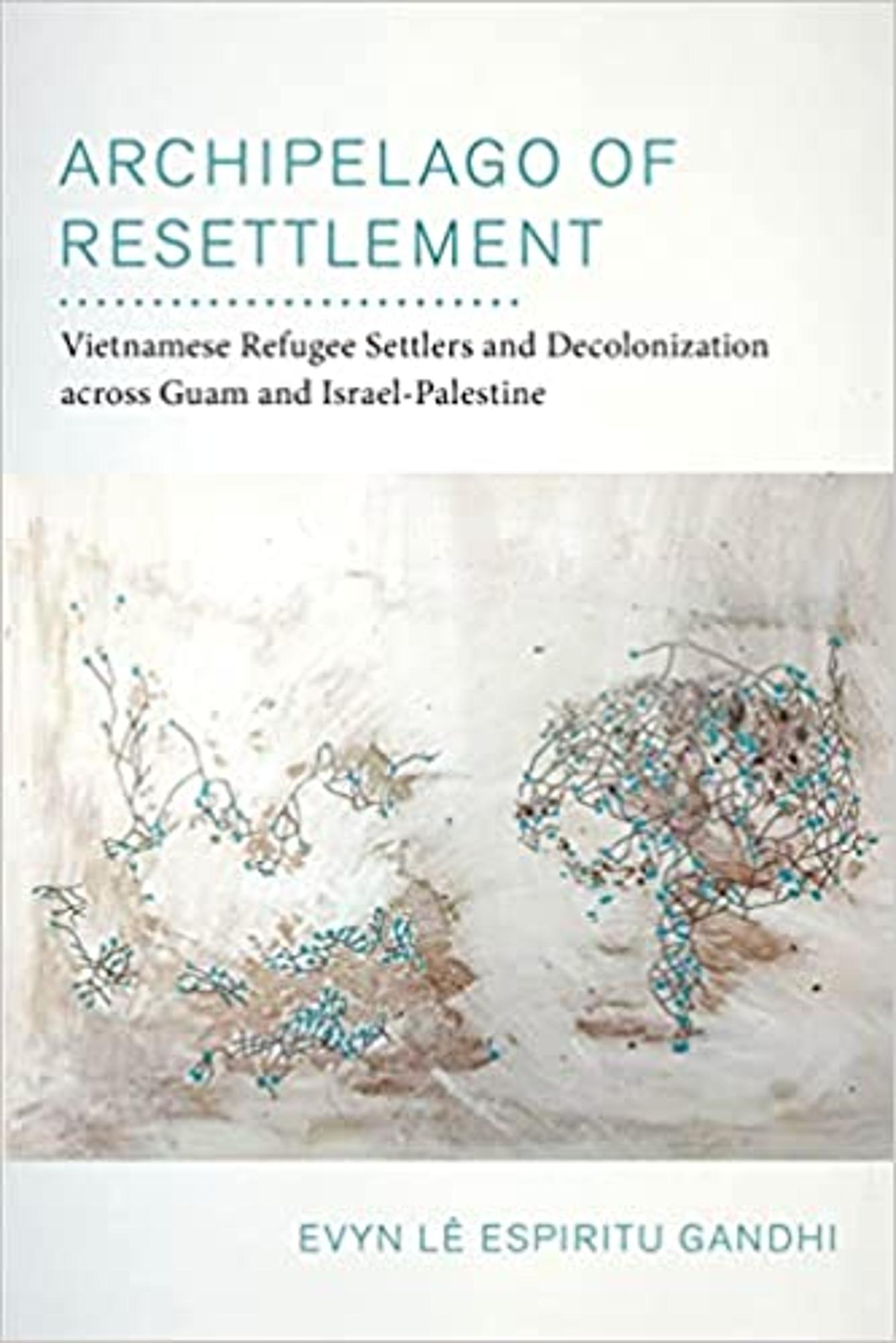 Cover image for ARCHIPELAGO OF RESETTLEMENT