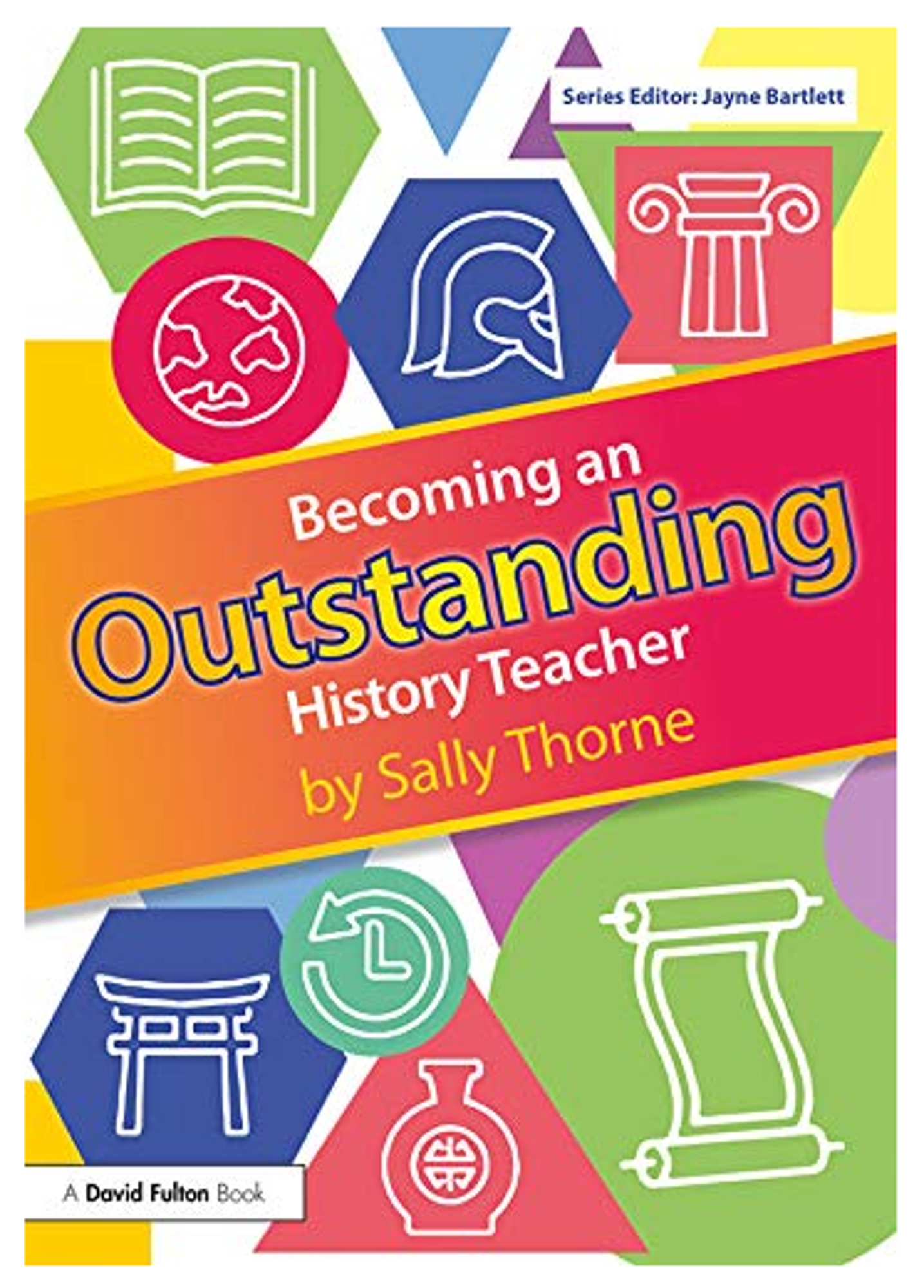 Cover image for BECOMING AN OUTSTANDING HISTORY TEACHER