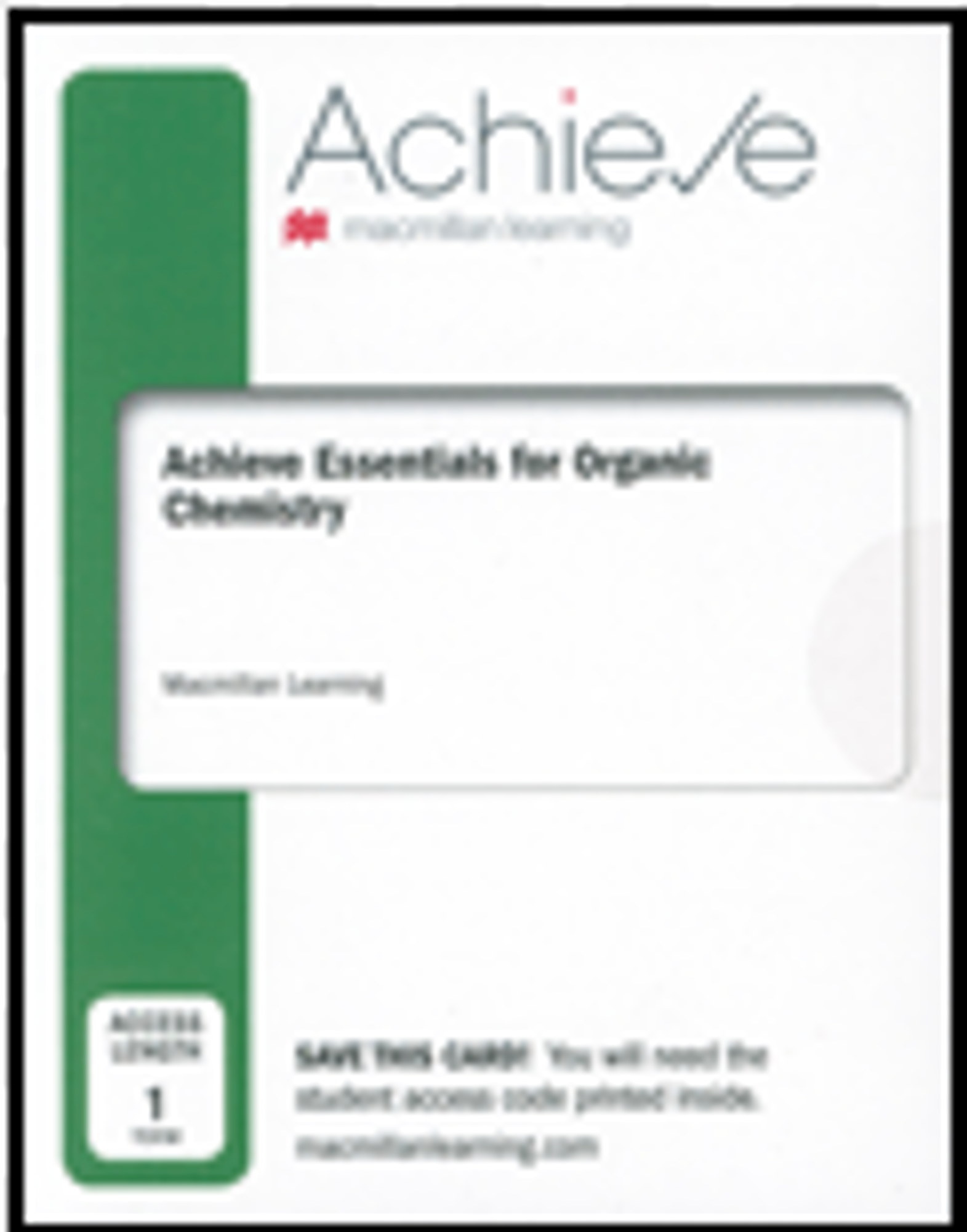 Cover image for ORGANIC CHEM.-ACHIEVE ACCESS (1 TERM)