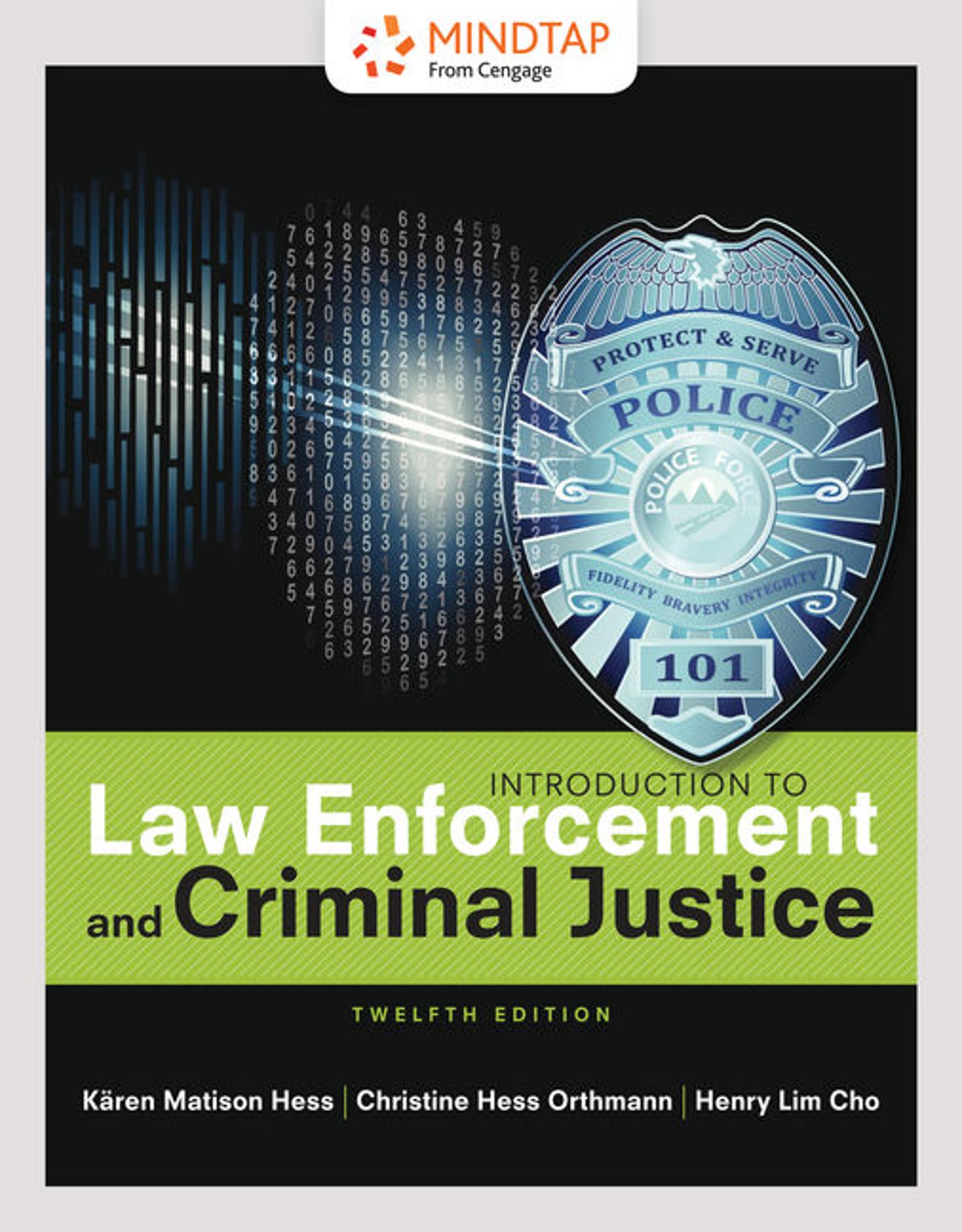 Cover image for MindTap: MindTap Criminal Justice|1 term Access for Hess/Hess Orthmann/Cho Introduction to Law Enforcement and Criminal Justice