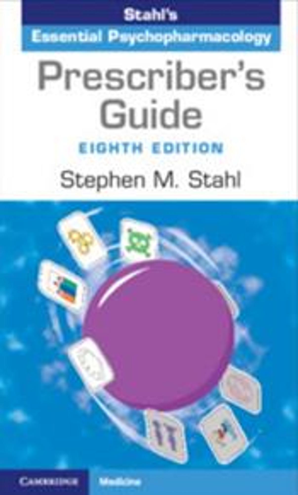 Cover image for Prescriber's Guide: Stahl's Essential Psychopharmacology