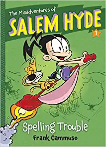 Cover image for The Misadventures of Salem Hyde : Book One: Spelling Trouble