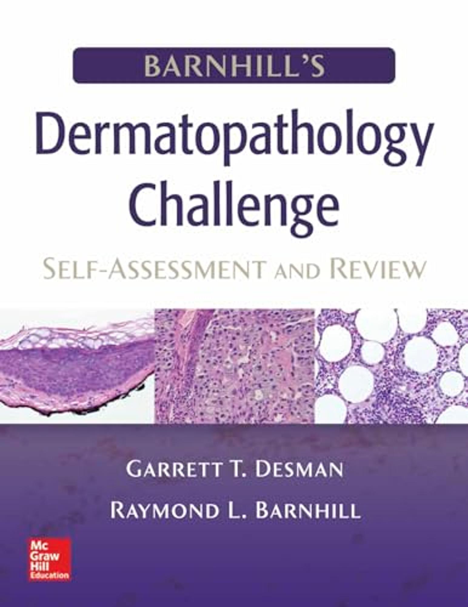 Cover image for Barnhill's Dermatopathology Challenge: Self-Assessment and Review