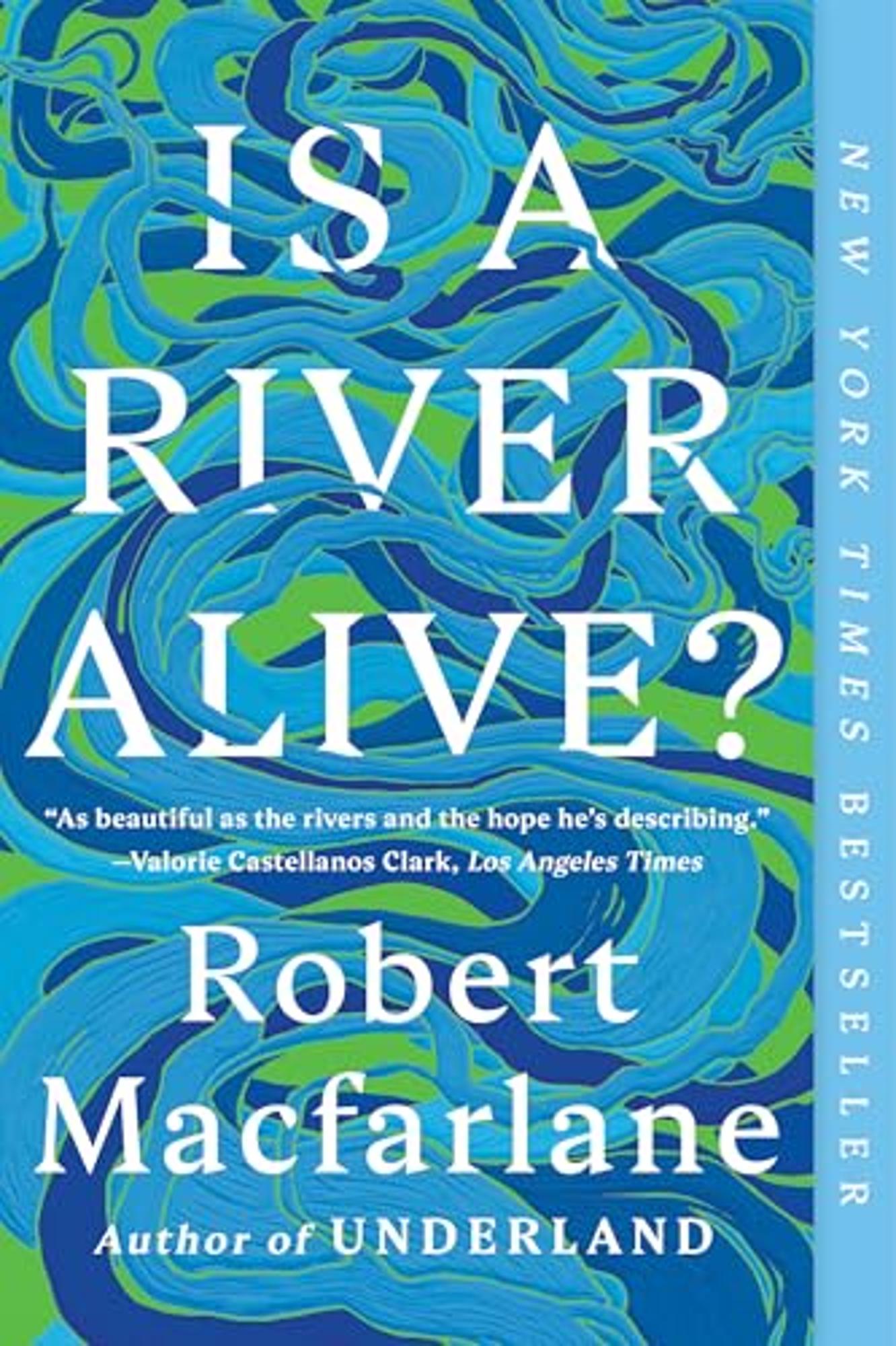 Product image 1 of 1 for Is a River Alive?