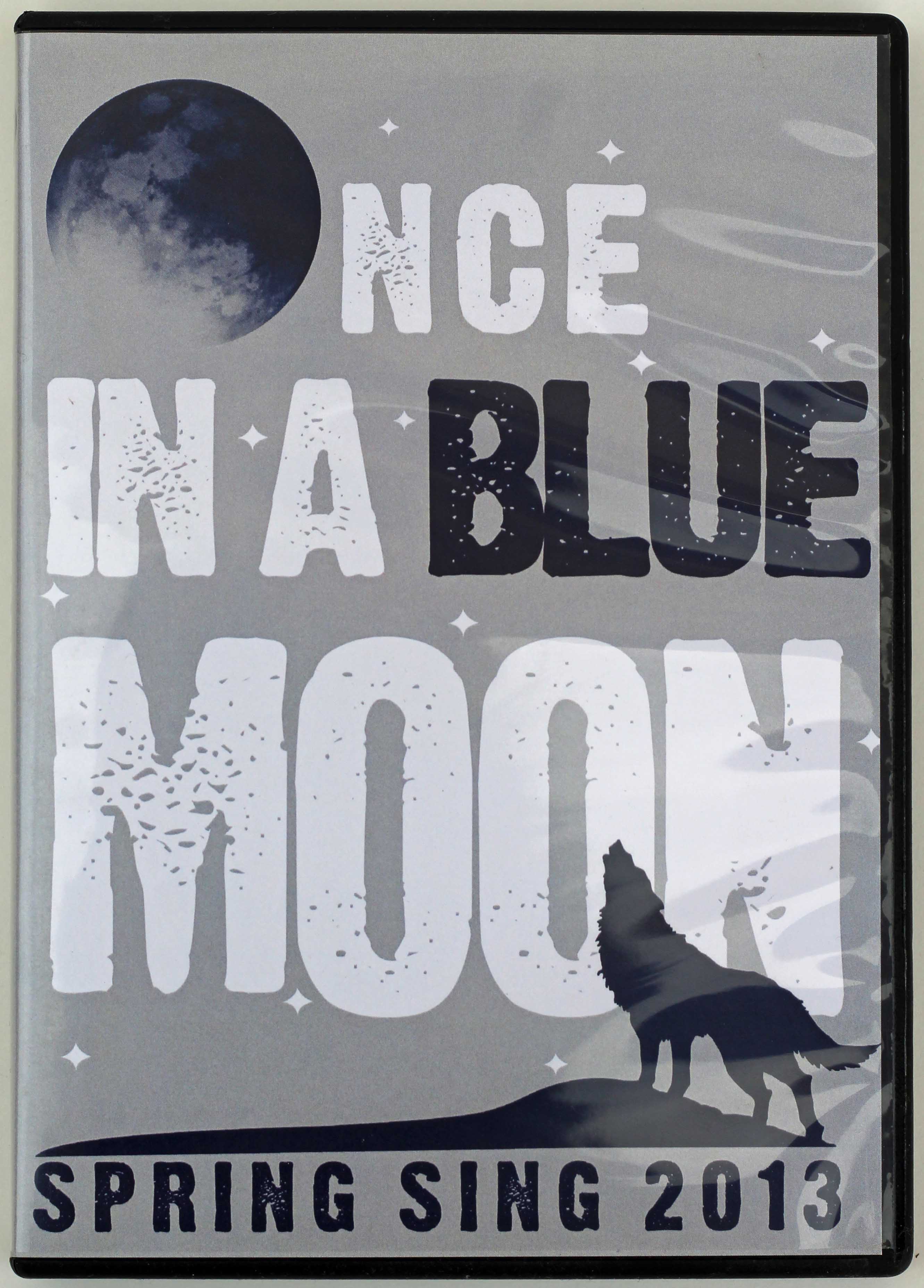 image of: Spring Sing ’13 Once In A Blue Moon