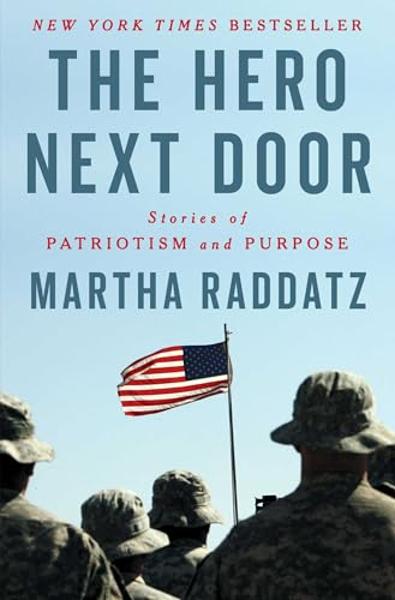 The Hero Next Door: Stories of Patriotism and Purpose; $32.00