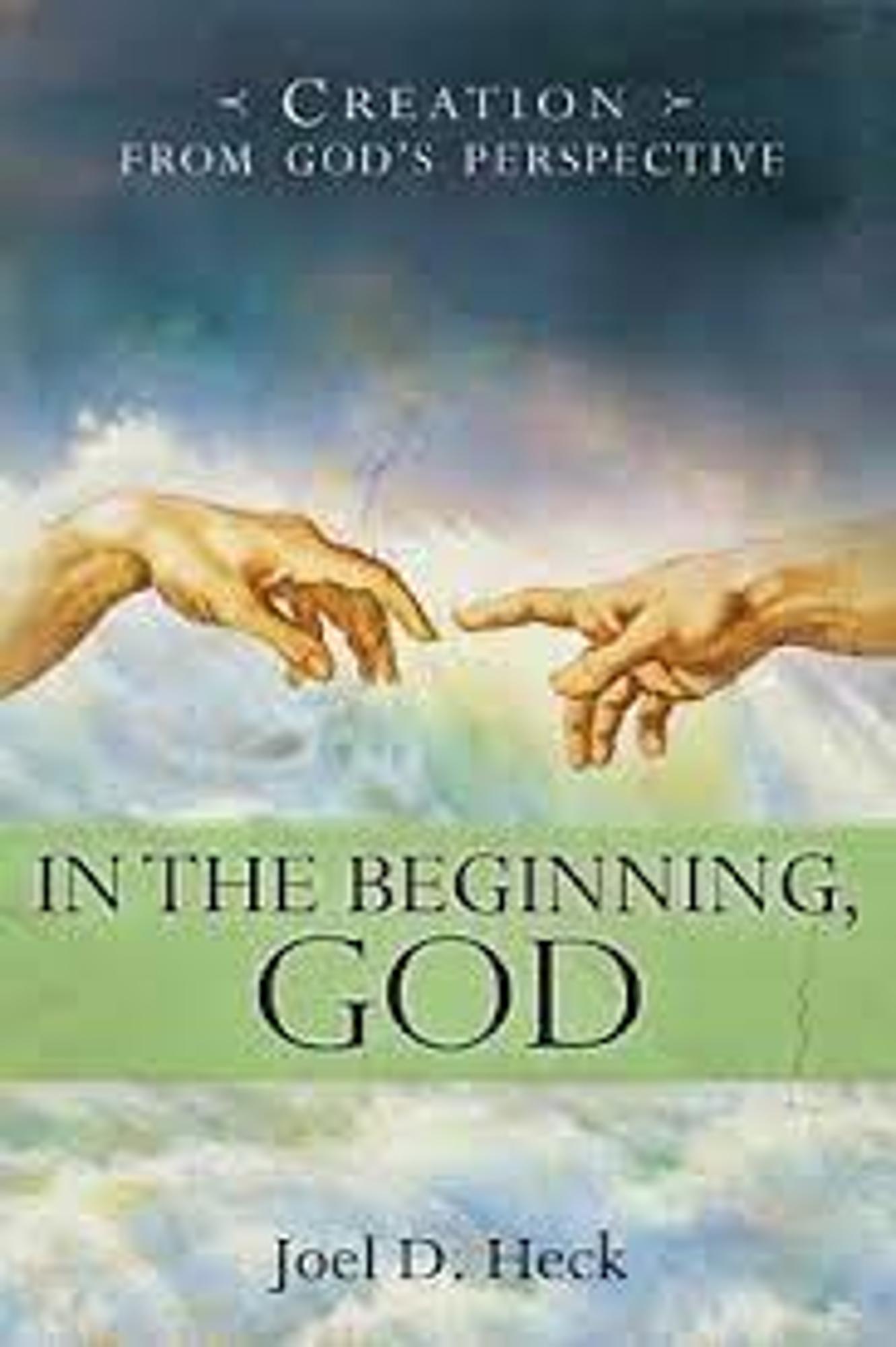 Cover image for In the Beginning, God: Creation from God