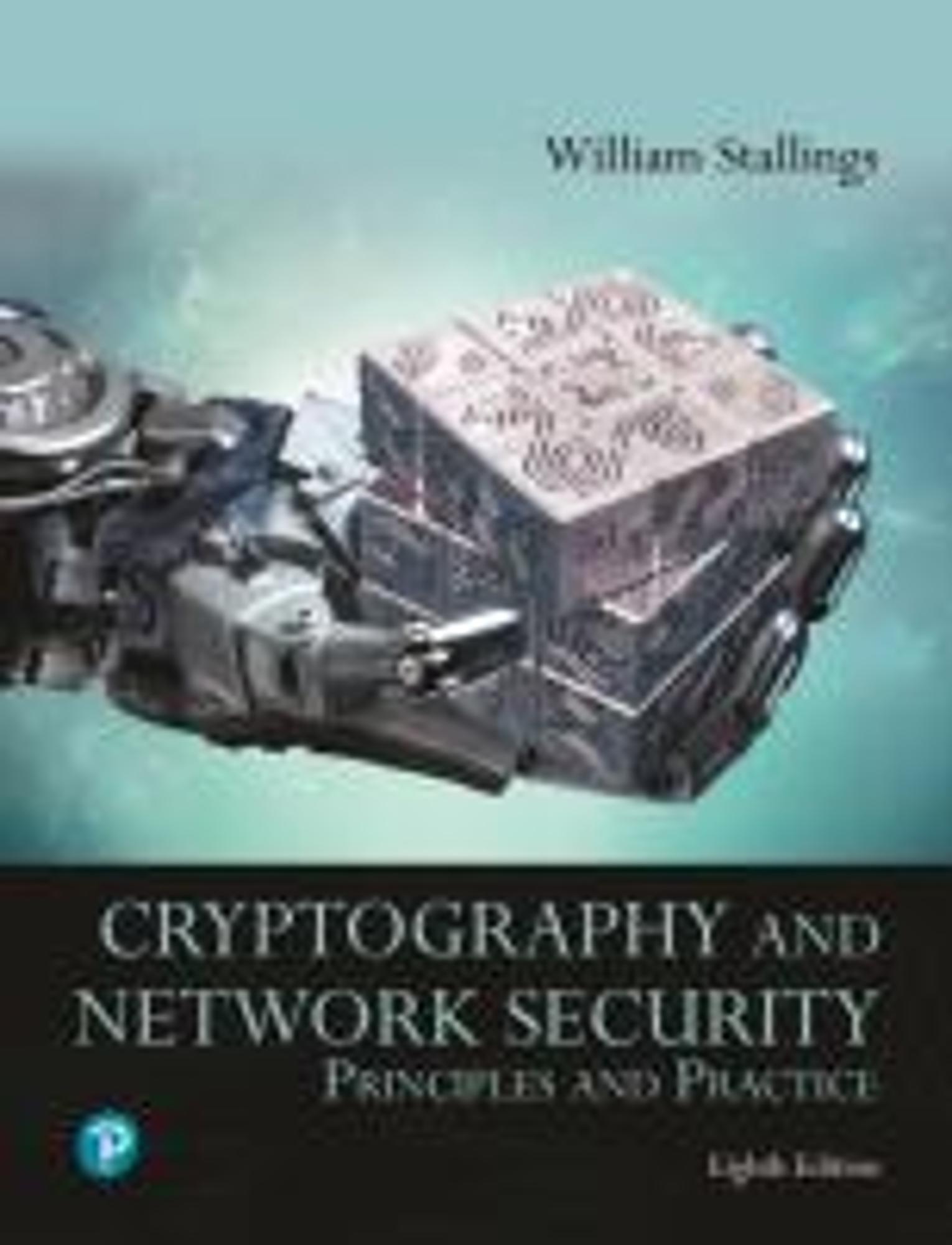 Cover image for CRYPTOGRAPHY AND NETWORK SECURITY: PRINCIPLES AND PRACTICE