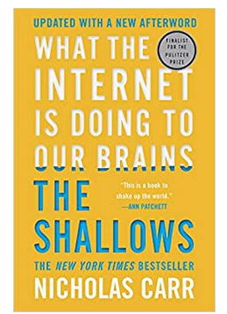 Cover image for The Shallows : What the Internet Is Doing to Our Brains