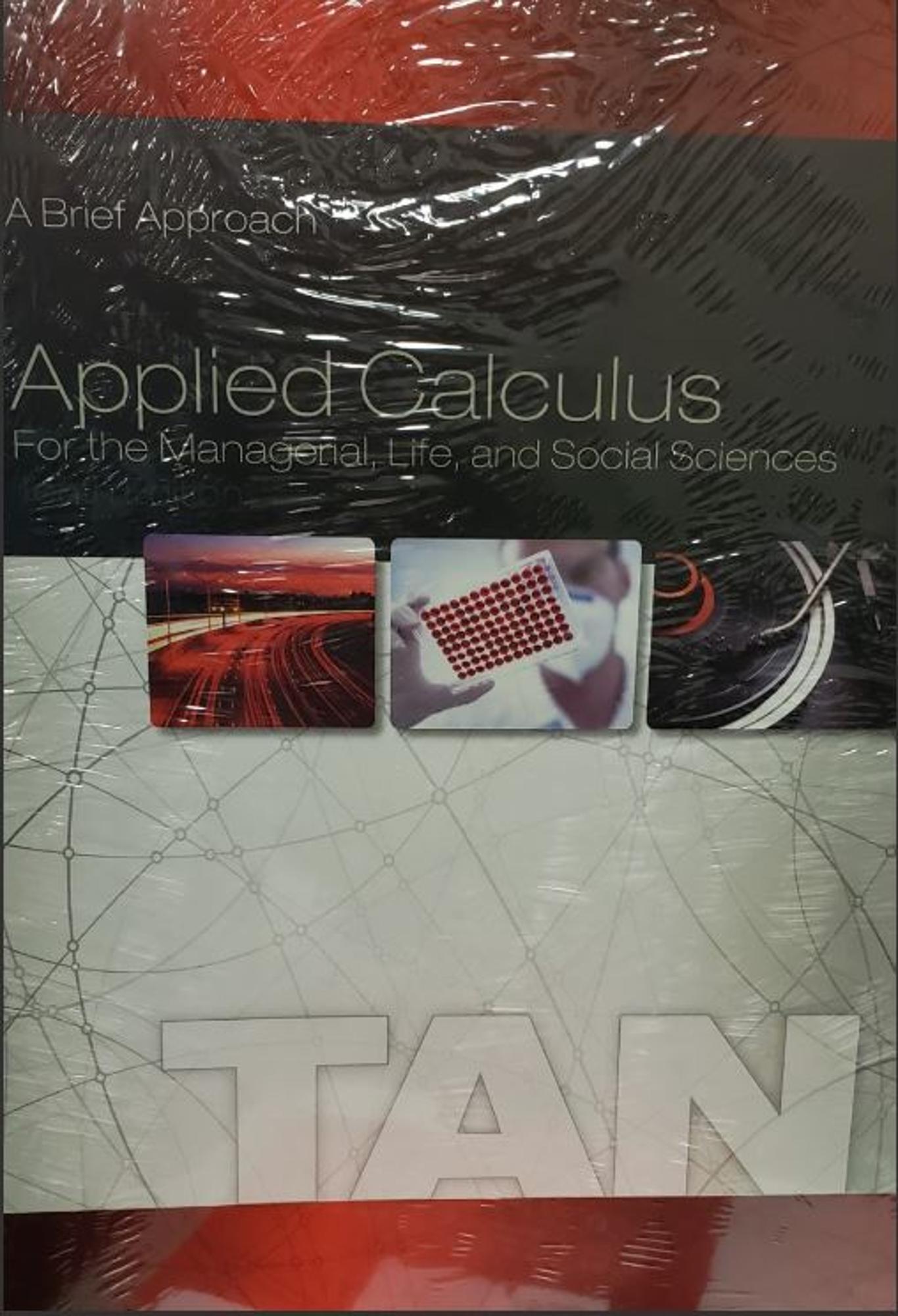 Cover image for -TAN / Applied Calculus for Managerial Life & Social Sciences w/ Access Card - Bound - BRIEF 10th ED