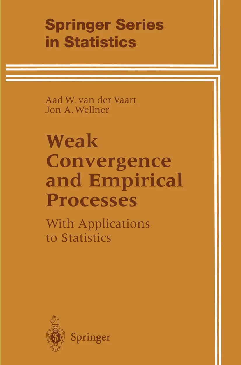 Cover image for Weak Convergence and Empirical Processes: With Applications to Statistics