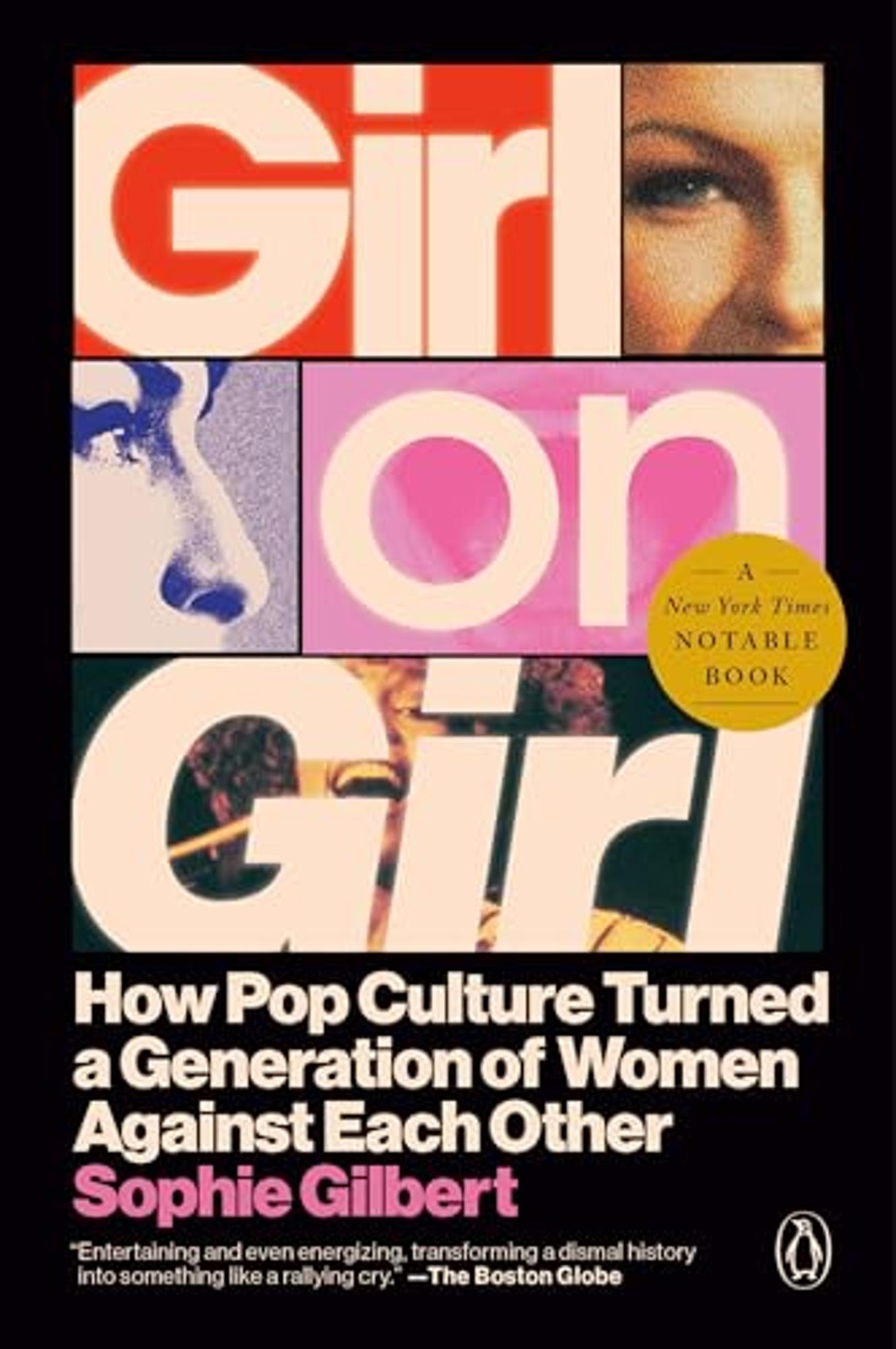 Product image 1 of 1 for Girl on Girl: How Pop Culture Turned a Generation of Women Against Themselves