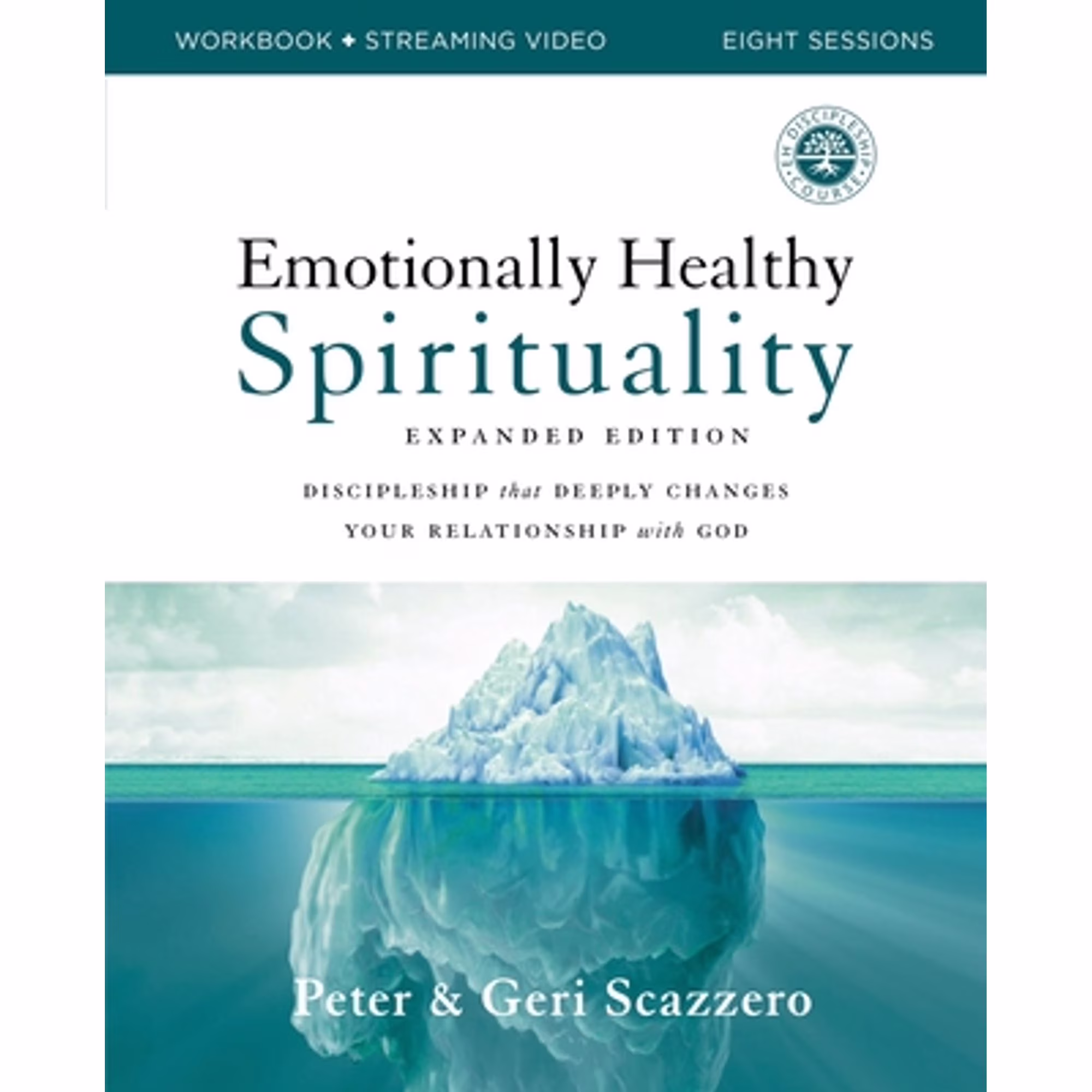 Cover image for Emotionally Healthy Spirituality Expanded Edition Workbook