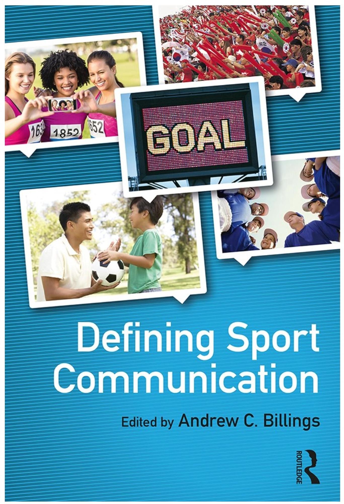 Cover image for DEFINING SPORT COMMUNICATION