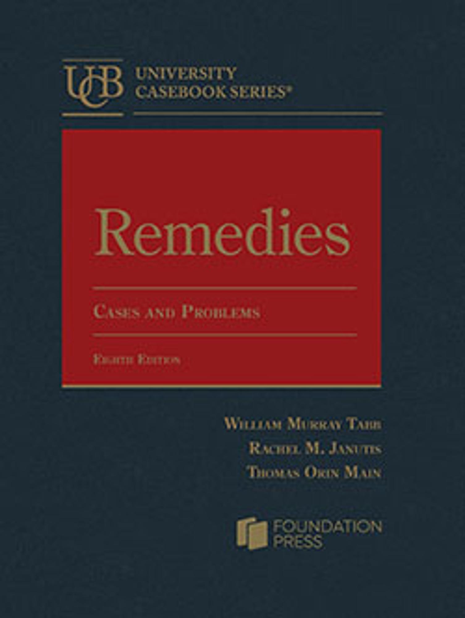 Cover image for Remedies: Cases and Problems, 8th Ed., by Tabb, Janutis, & Main
