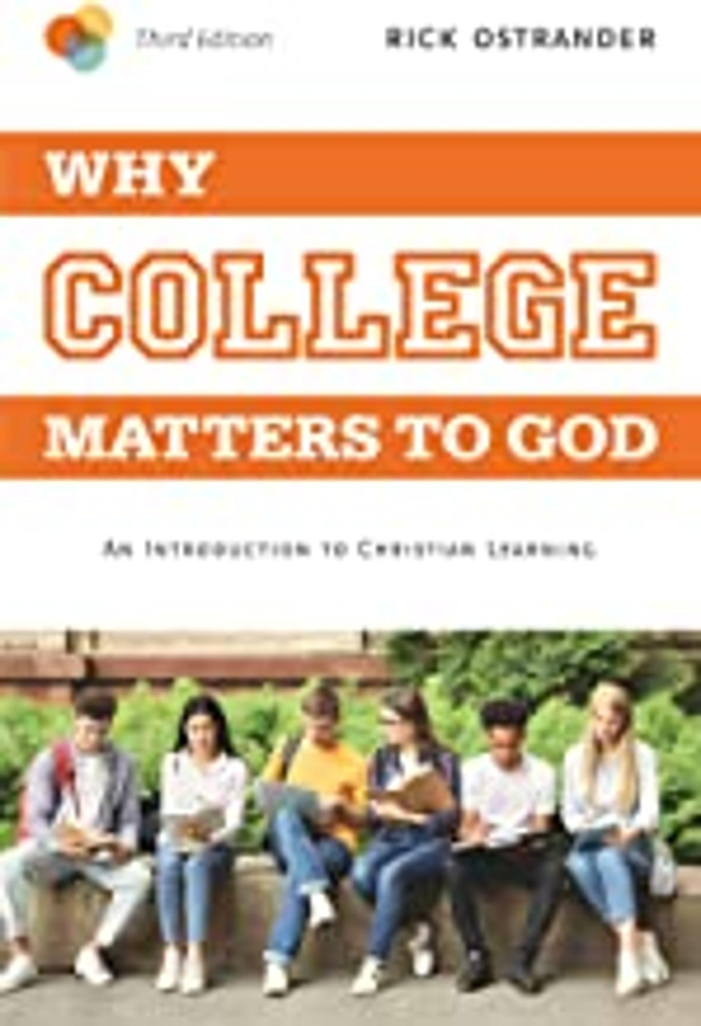 Cover image for Why College Matters to God