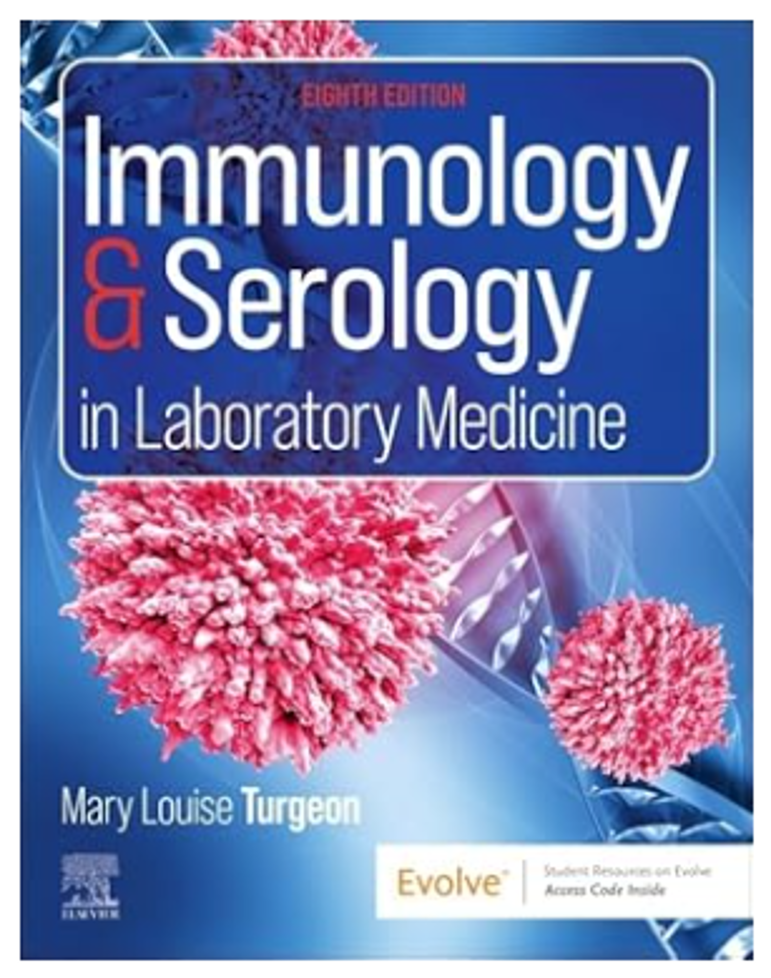 Cover image for Immunology & Serology in Laboratory Medicine