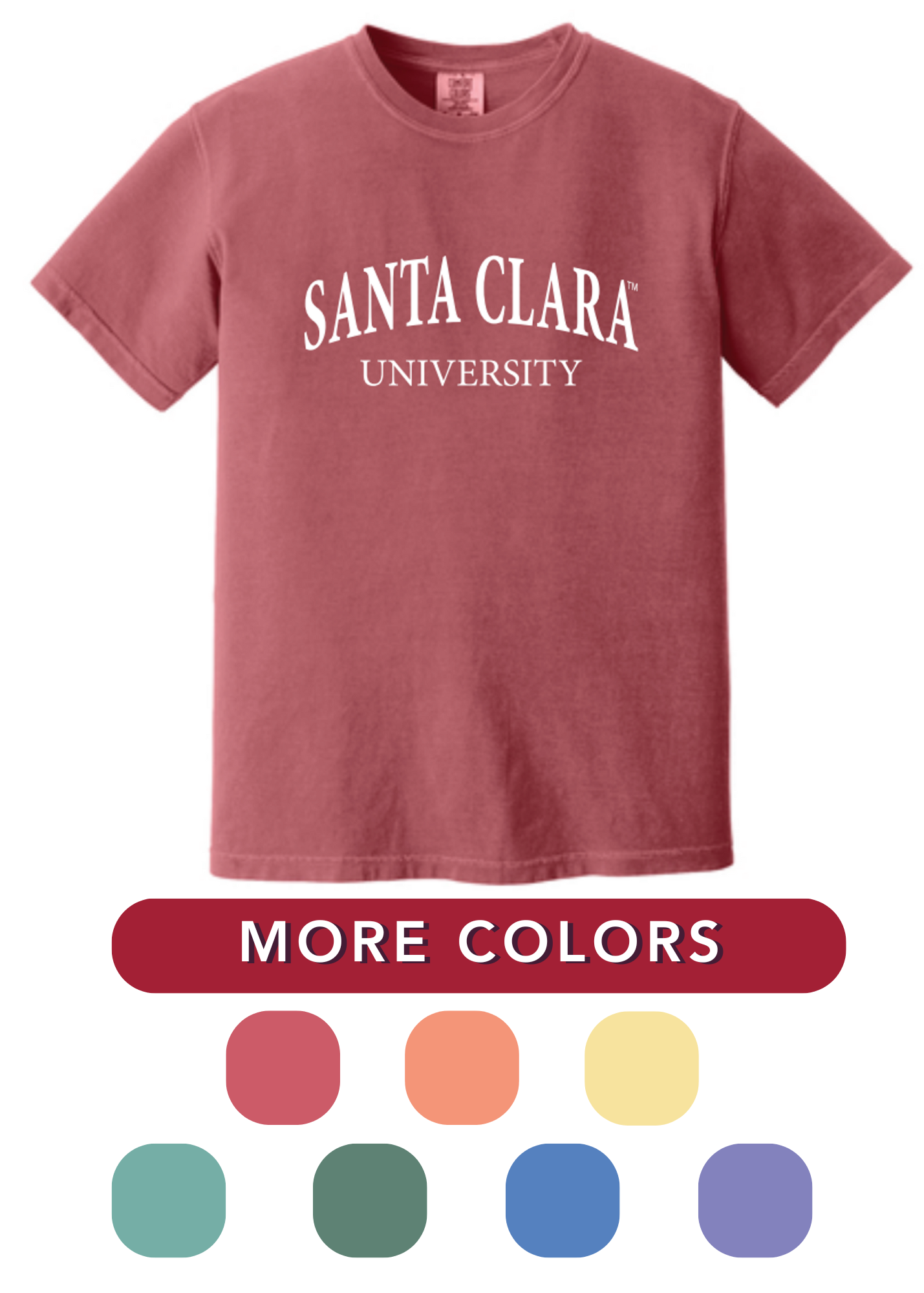Santa Clara University Arch Comfort Color Short Sleeve Tee; $28.98