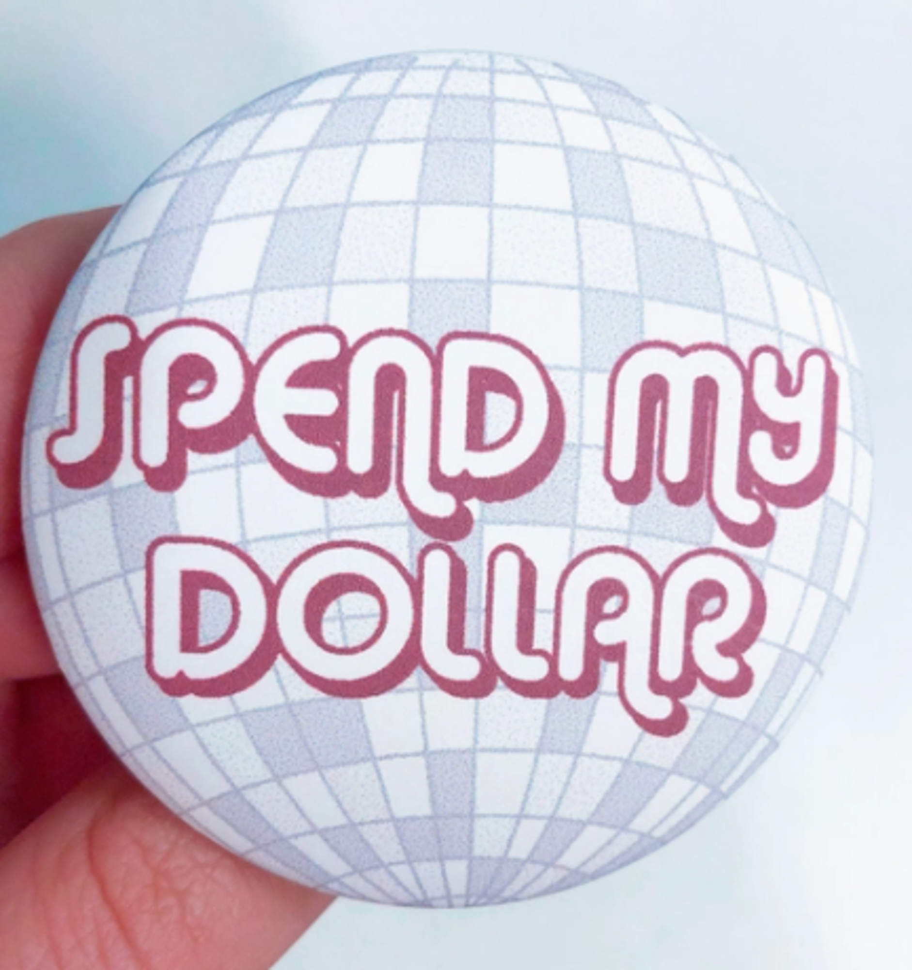 image of: Spend My Dollar Disco Gameday Button