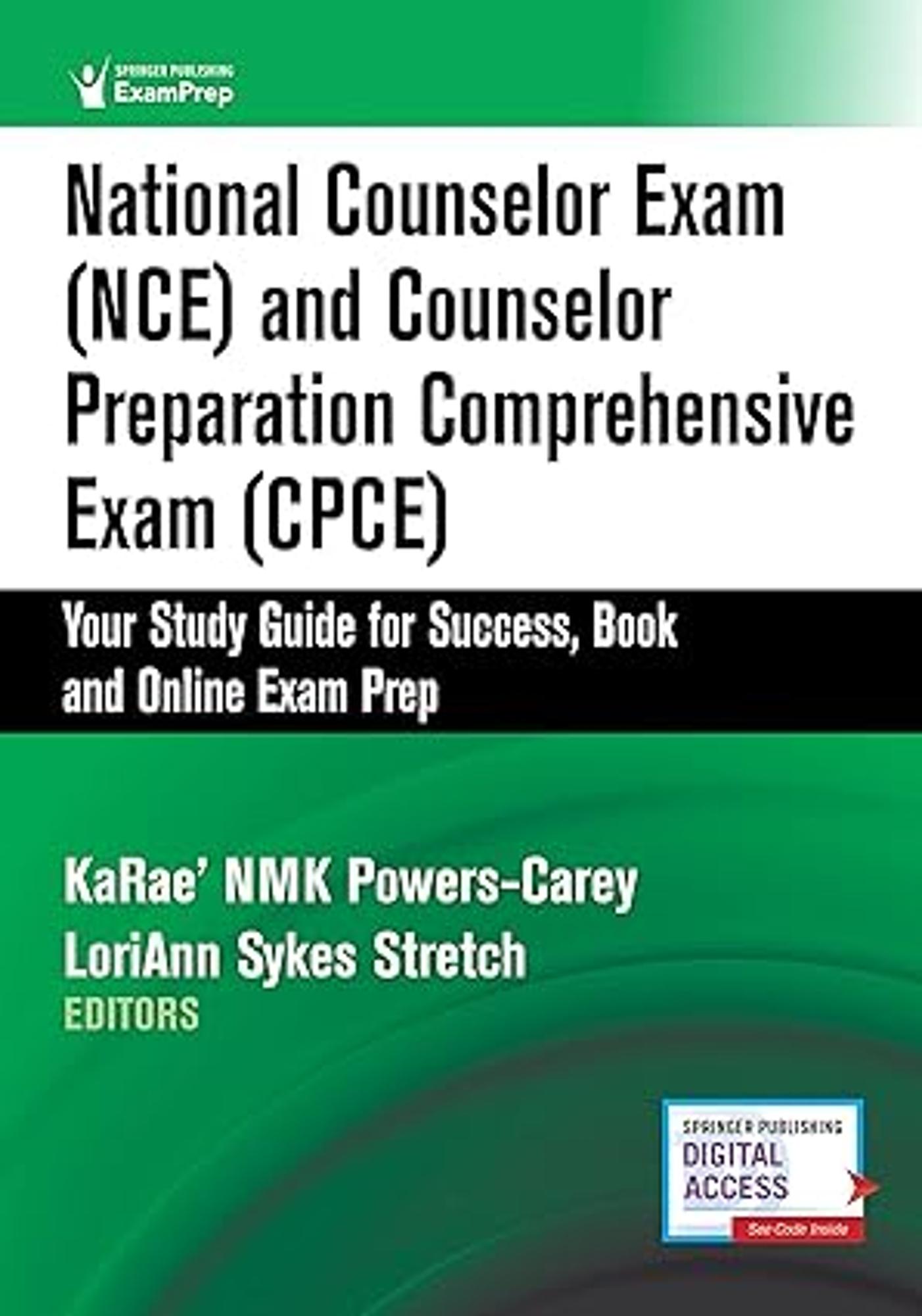 Cover image for National Counselor Exam (NCE) and Counselor Preparation Comprehensive Exam (CPCE) : Your Study Guide for Success, Book and Online Exam Prep