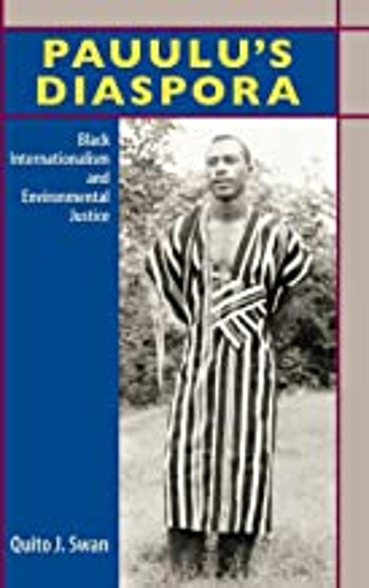 Cover image for Pauulu's Diaspora : Black Internationalism and Environmental Justice