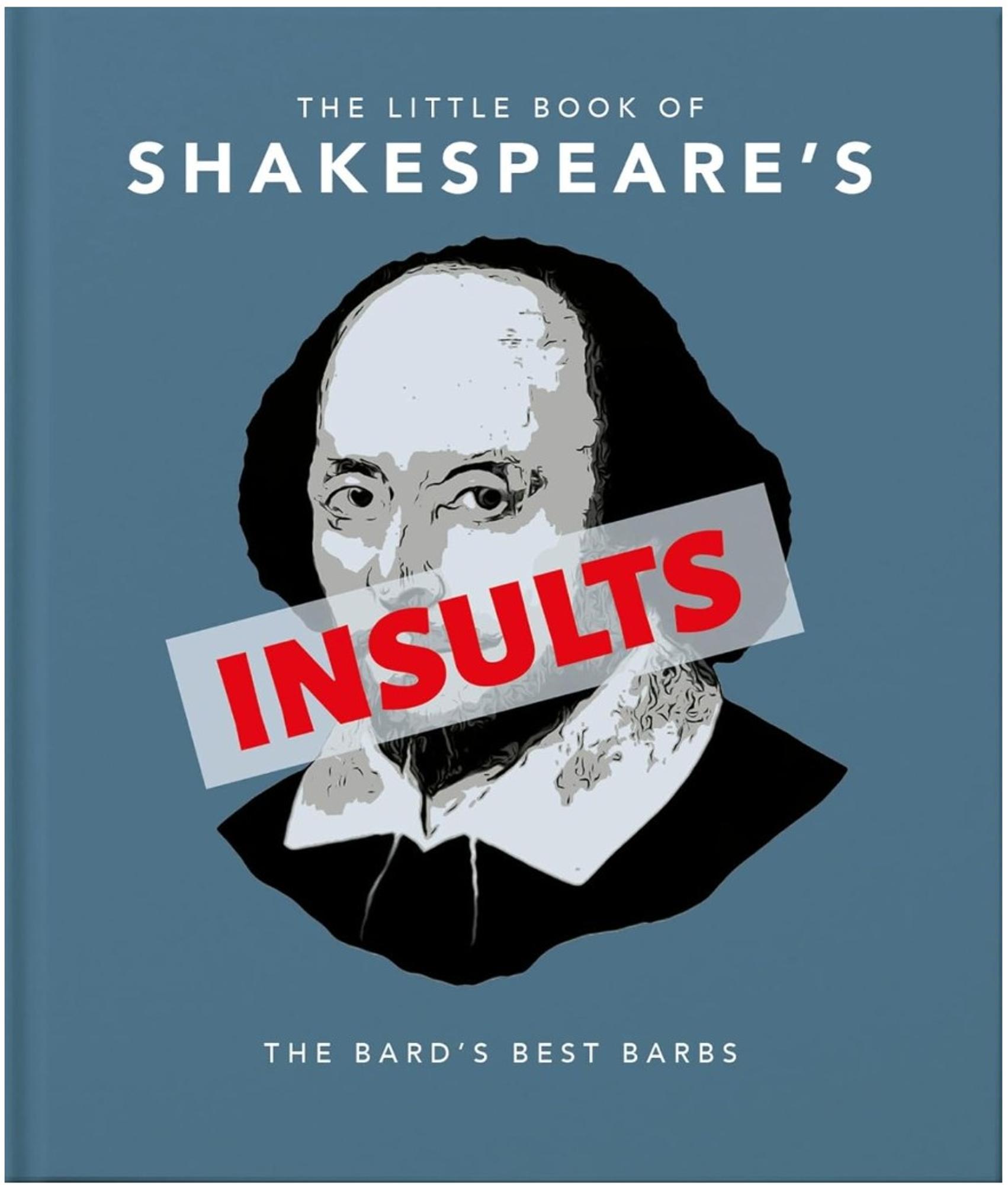 Cover image for LITTLE BOOK OF SHAKEPEARE INSULTS