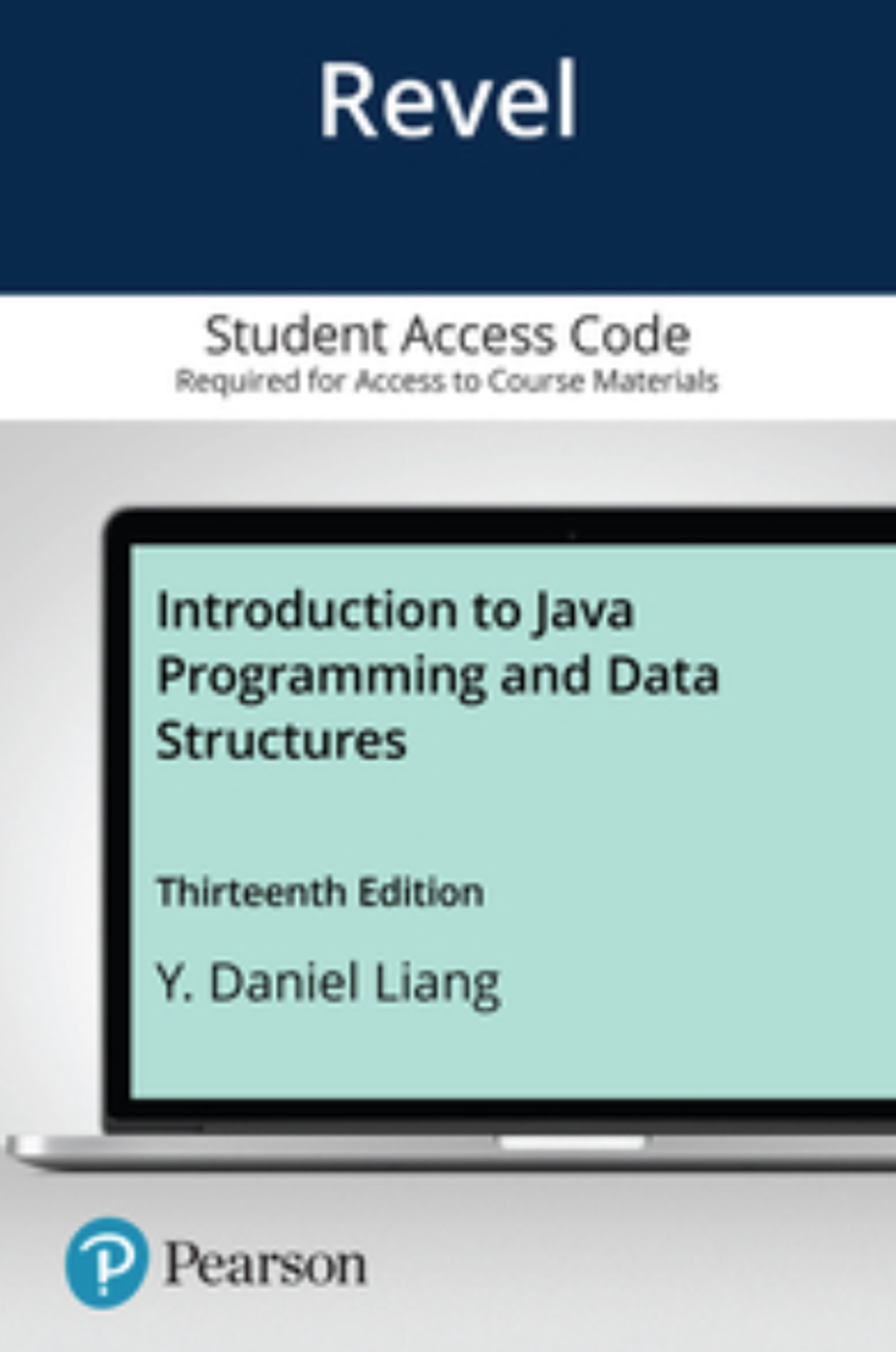 Cover image for REVEL ACCESS CODE FOR INTRODUCTION TO JAVA PROGRAMMING AND DATA STRUCTURES