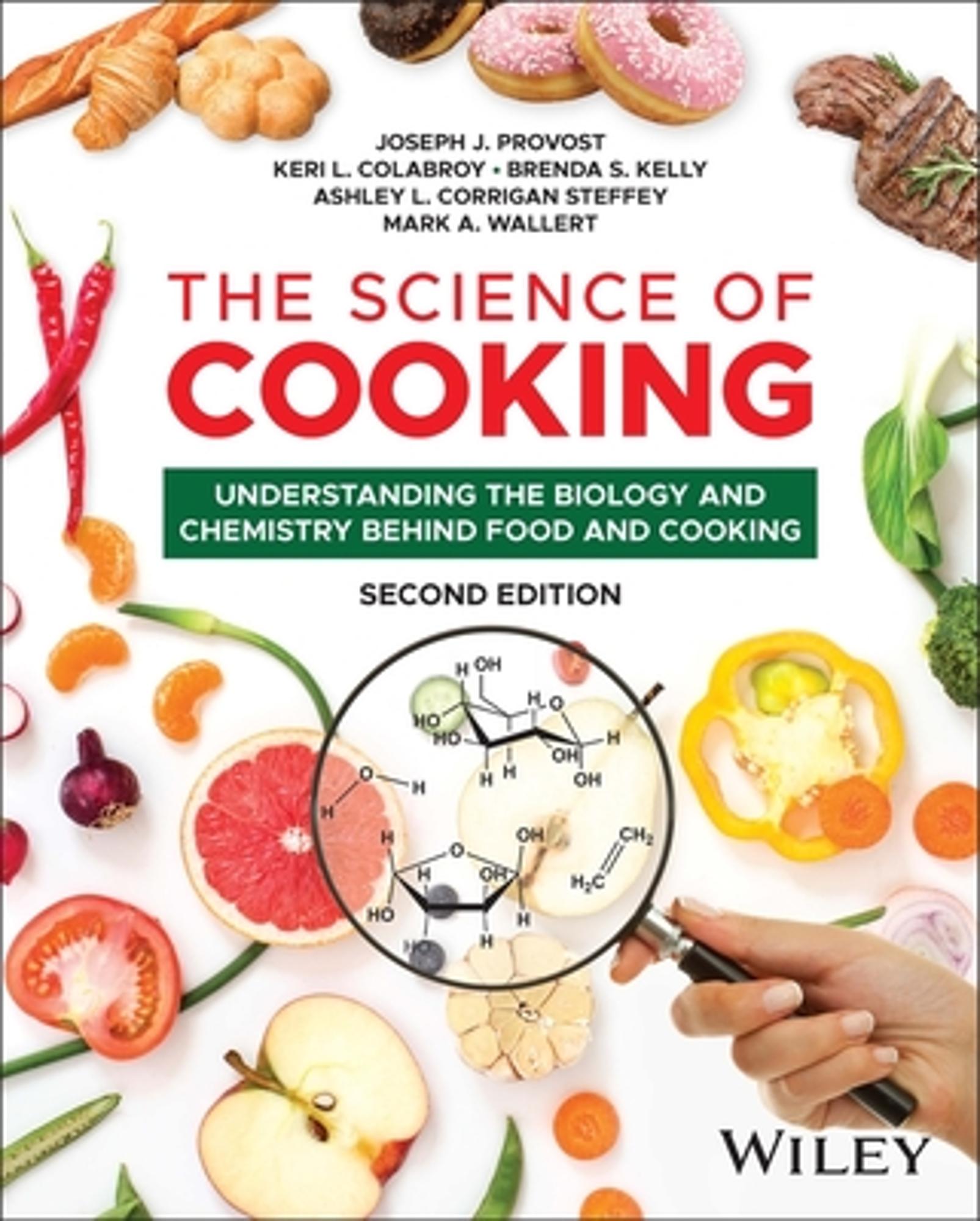 Cover image for The Science of Cooking: Understanding the Biology and Chemistry Behind Food and Cooking