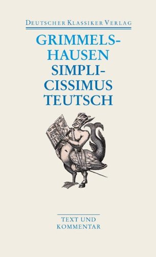 Cover image for SIMPLICISSIMUS TEUTSCH: TEXT UND KOMMENTAR