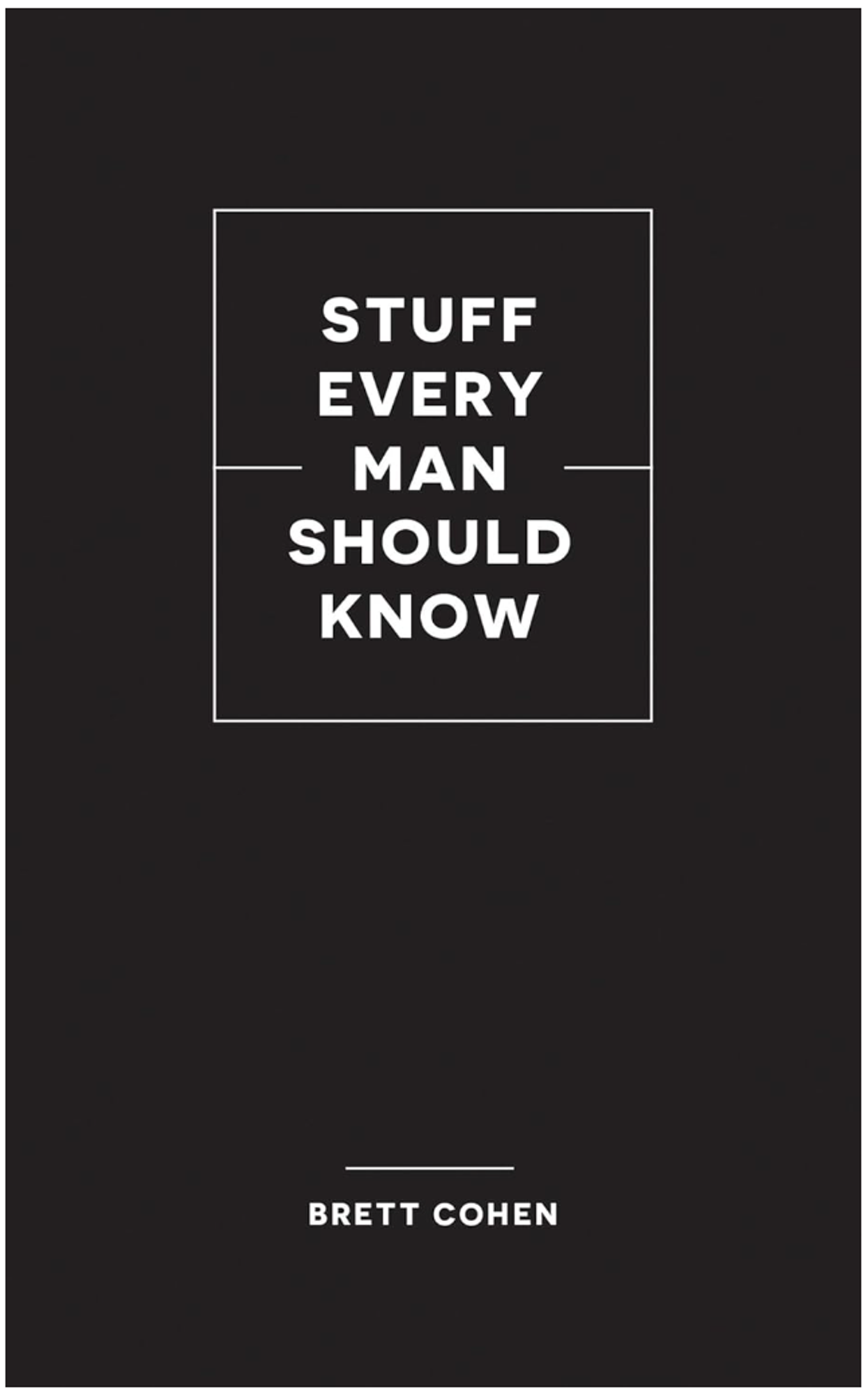 Cover image for STUFF EVERY MAN SHOULD KNOW