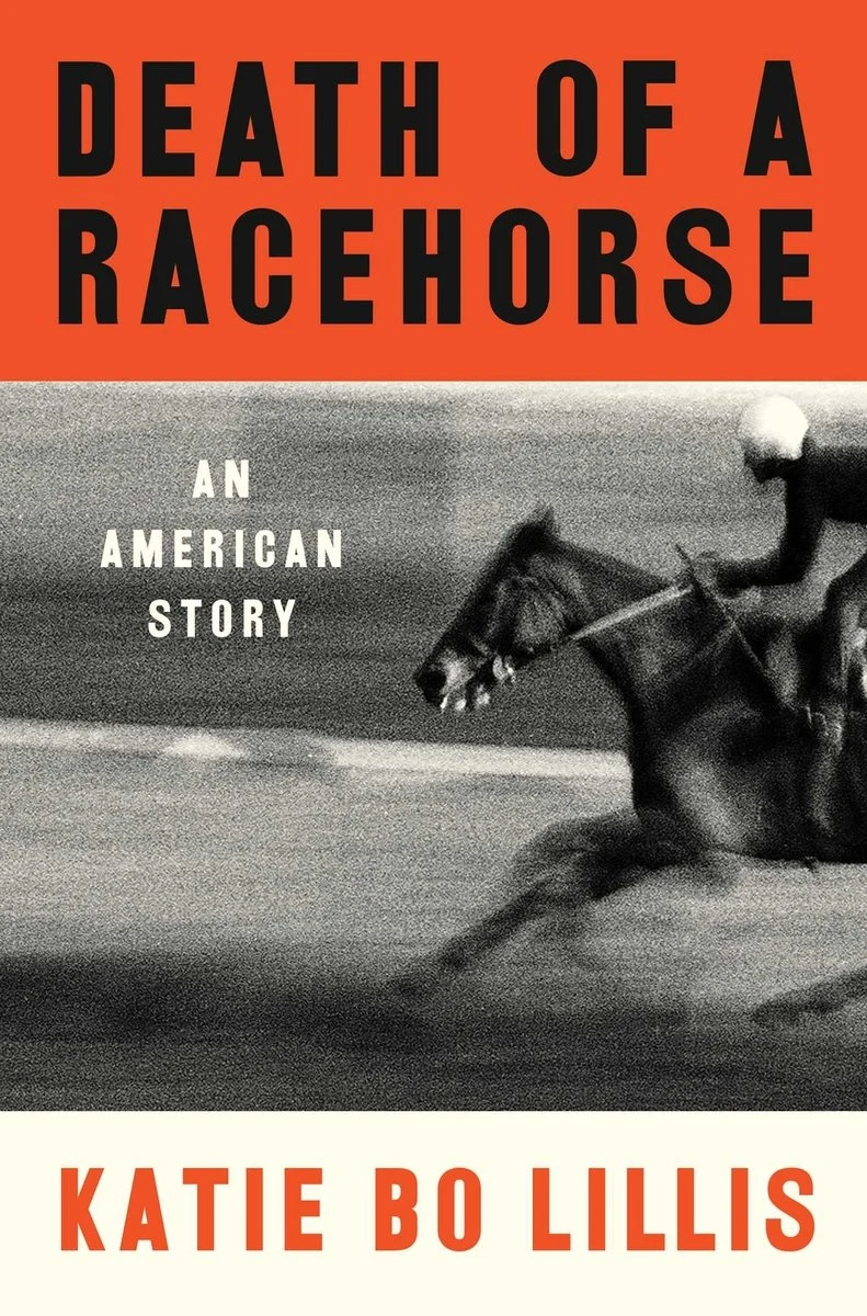 Product image 1 of 1 for Death of a Racehorse: An American Story