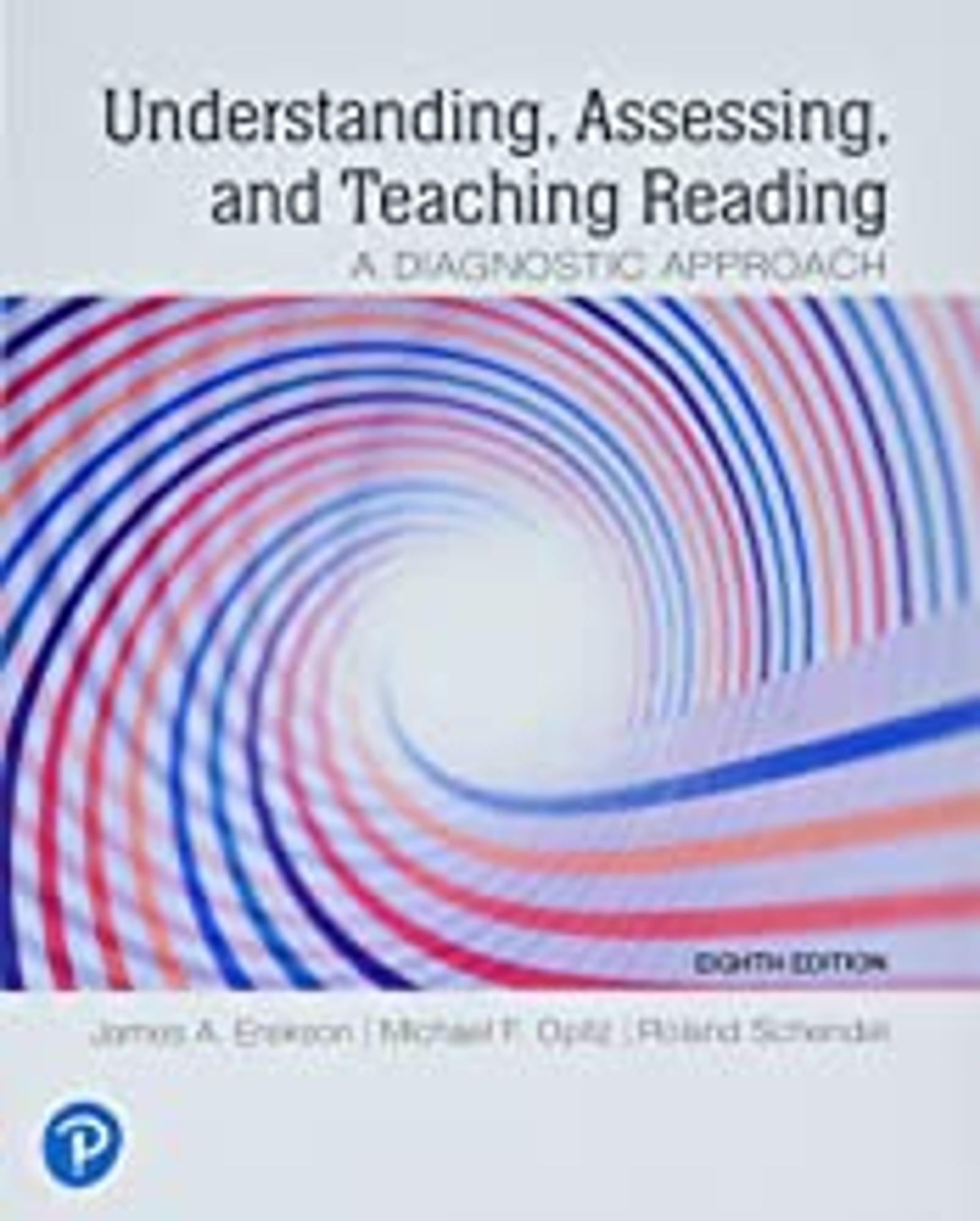 Cover image for Understanding, Assessing, and Teaching Reading : A Diagnostic Approach Plus Pearson EText 2. 0 -- Access Card Package