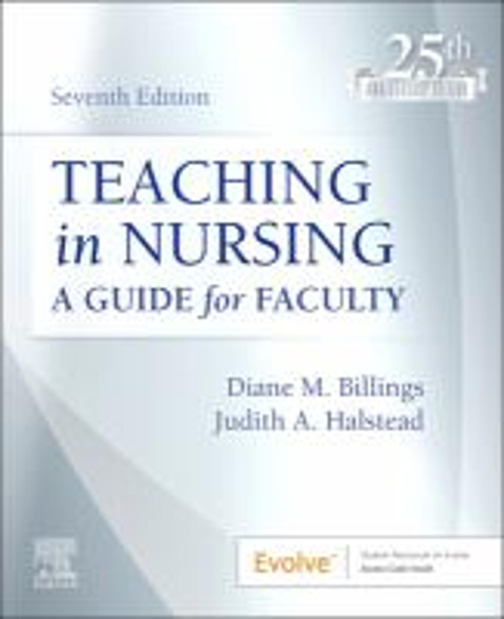 Cover image for TEACHING IN NURSING: A GUIDE FOR FACULTY (PB)