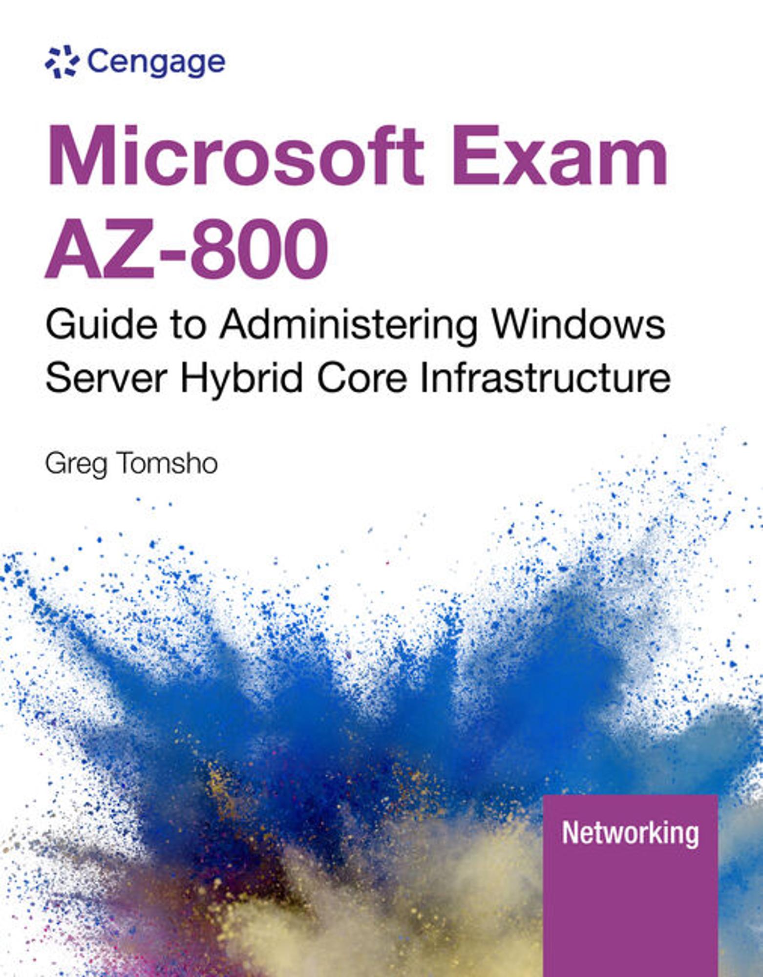 Cover image for MindTap for Tomsho's Microsoft Exam AZ-800: Guide to Administering Windows Server Hybrid Core Infrastructure | 1st Edition