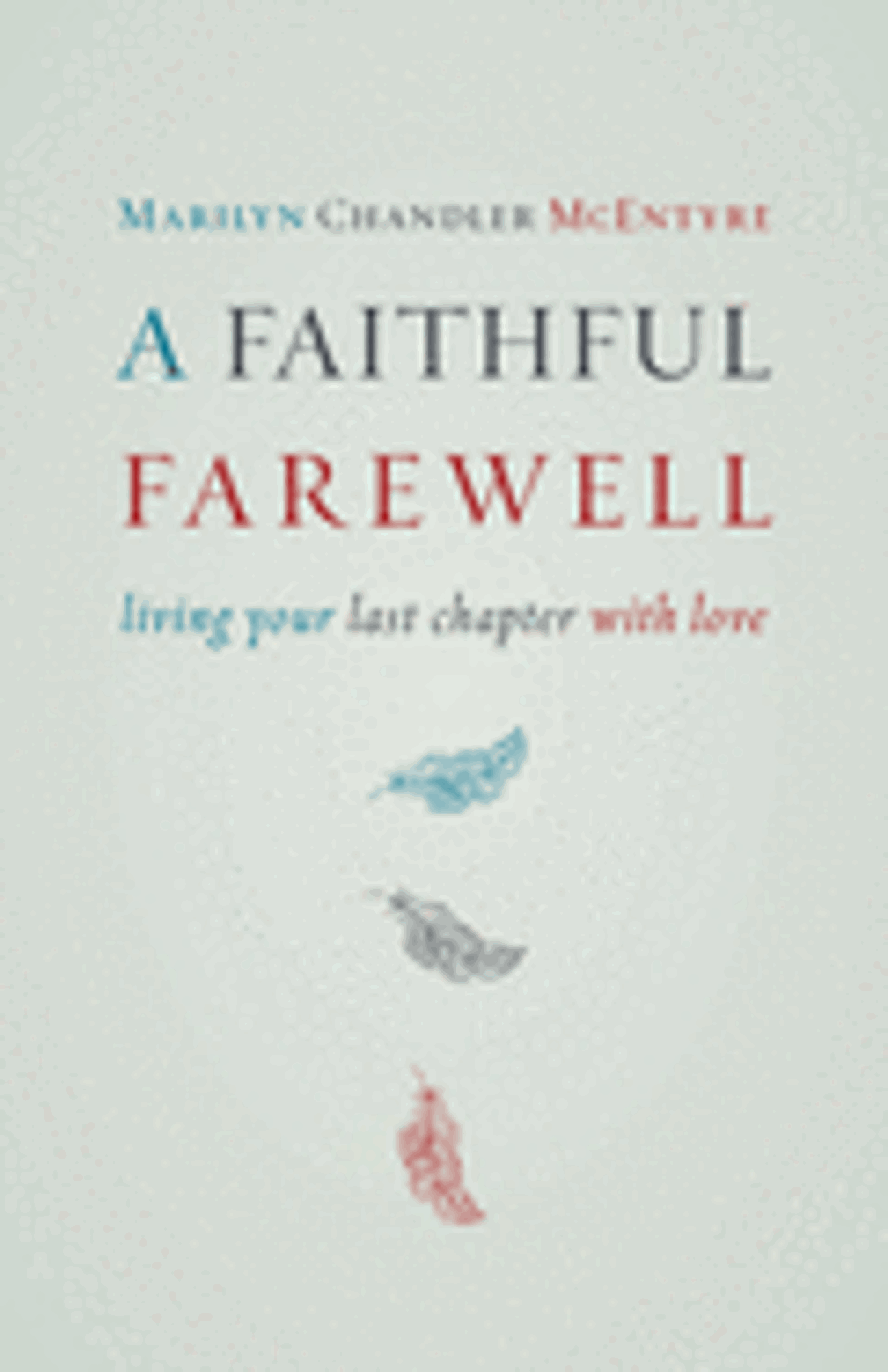 Cover image for Faithful Farewell
