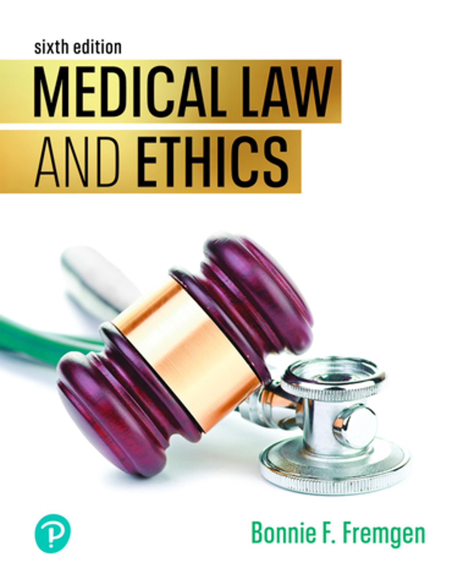 Cover image for Medical Law & Ethics Text w/MyLab Health Professions