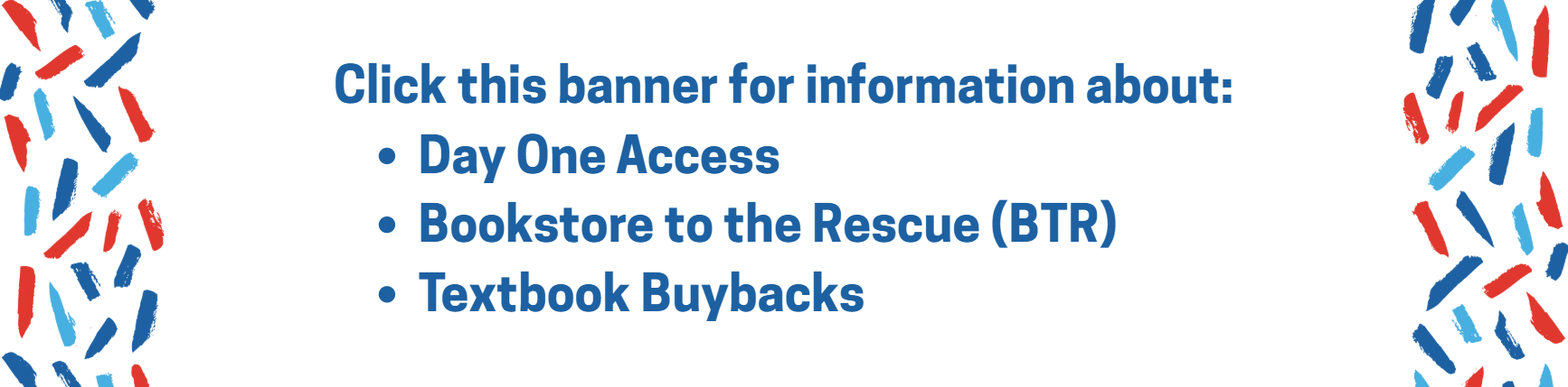 Banner for Day One Access, Bookstore to the Rescue (BTR), and Buybacks
