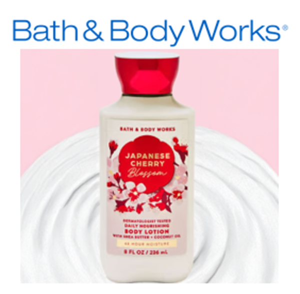 BATH & BODYWORKS  - Body Lotion; $16.95