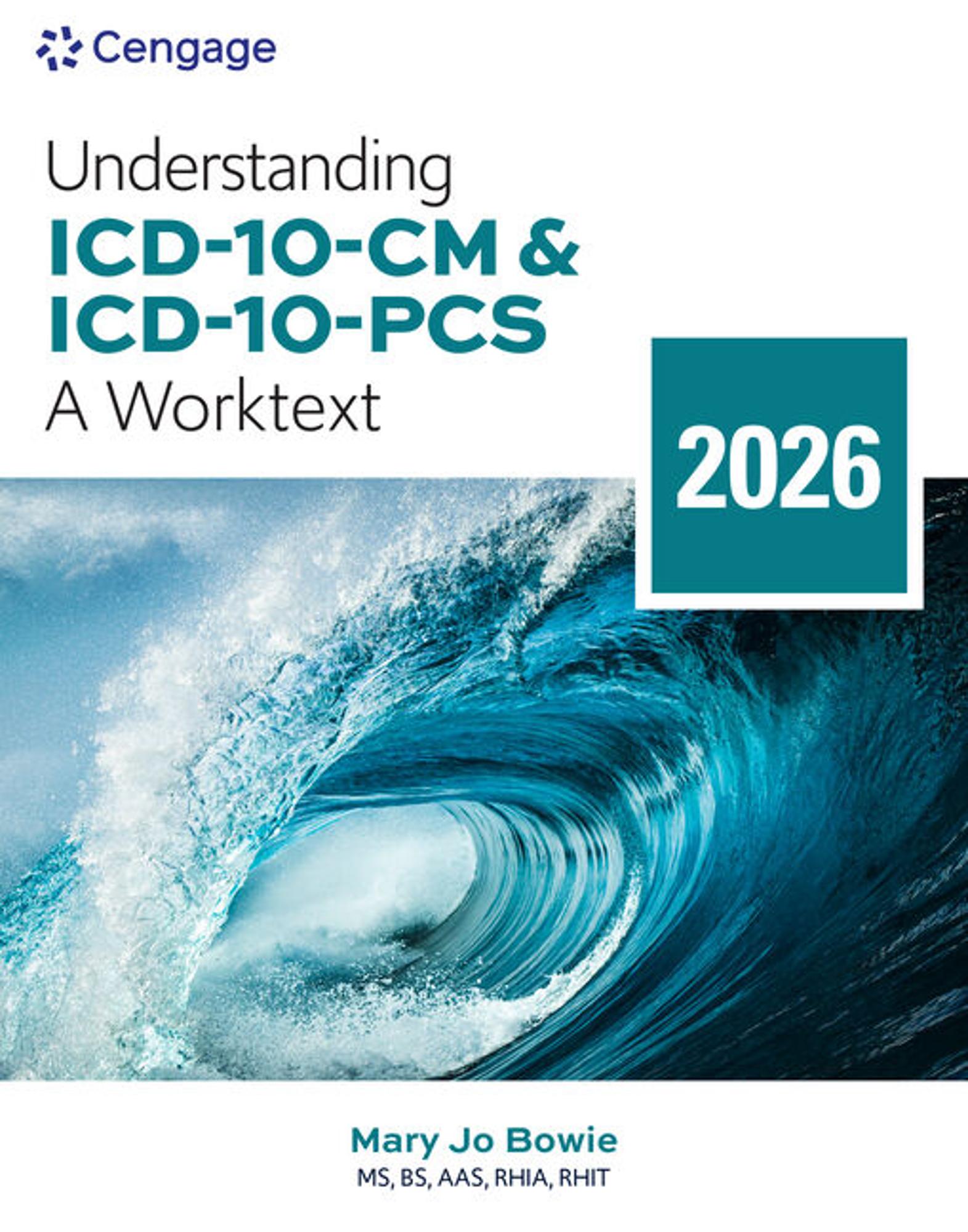 Cover image for Understanding ICD-10-CM and ICD-10-PCS: A Worktext, 2026 Edition