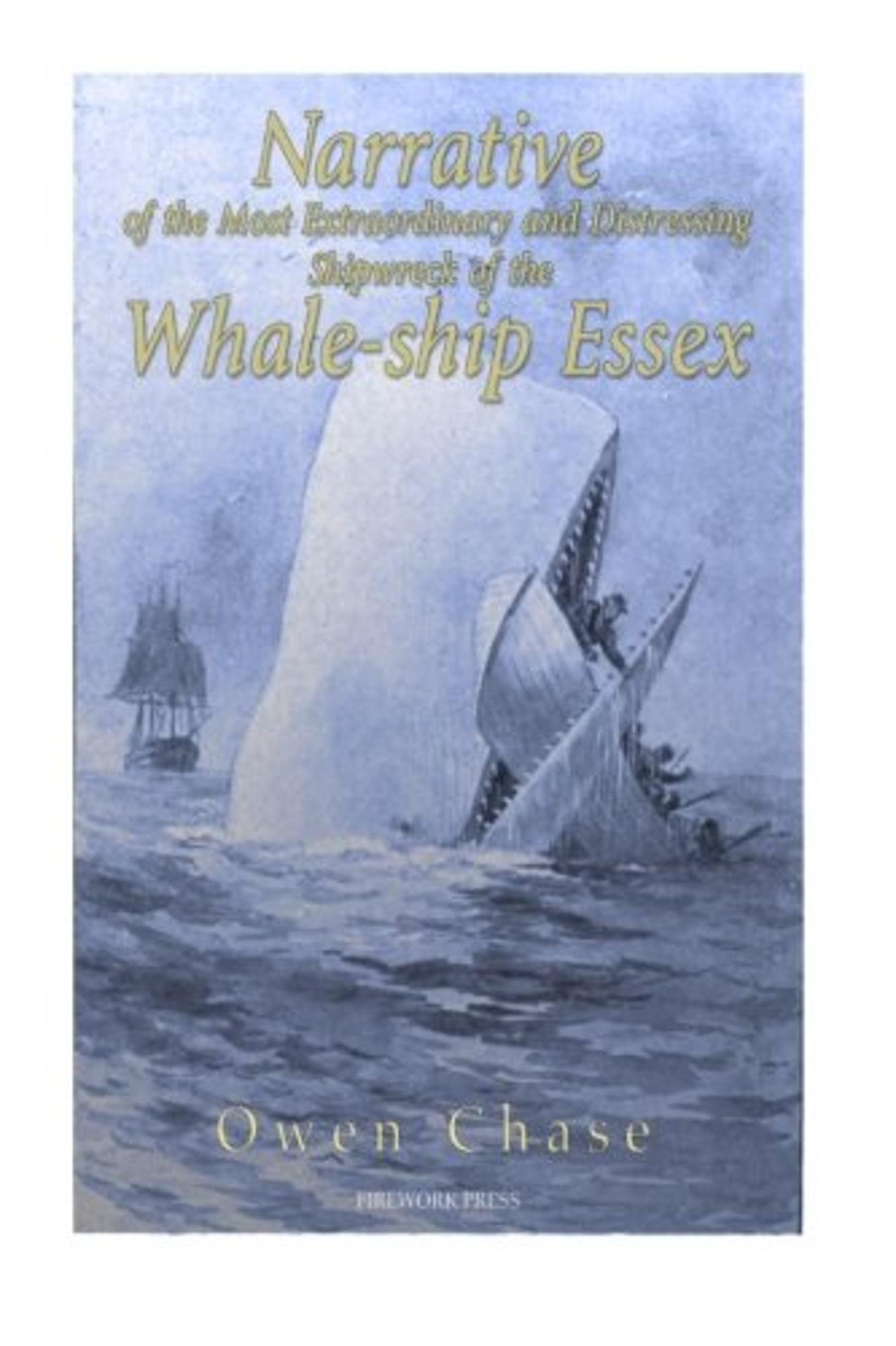 Cover image for Narrative of the Most Extraordinary and Distressing Shipwreck of the Whale-Ship Essex